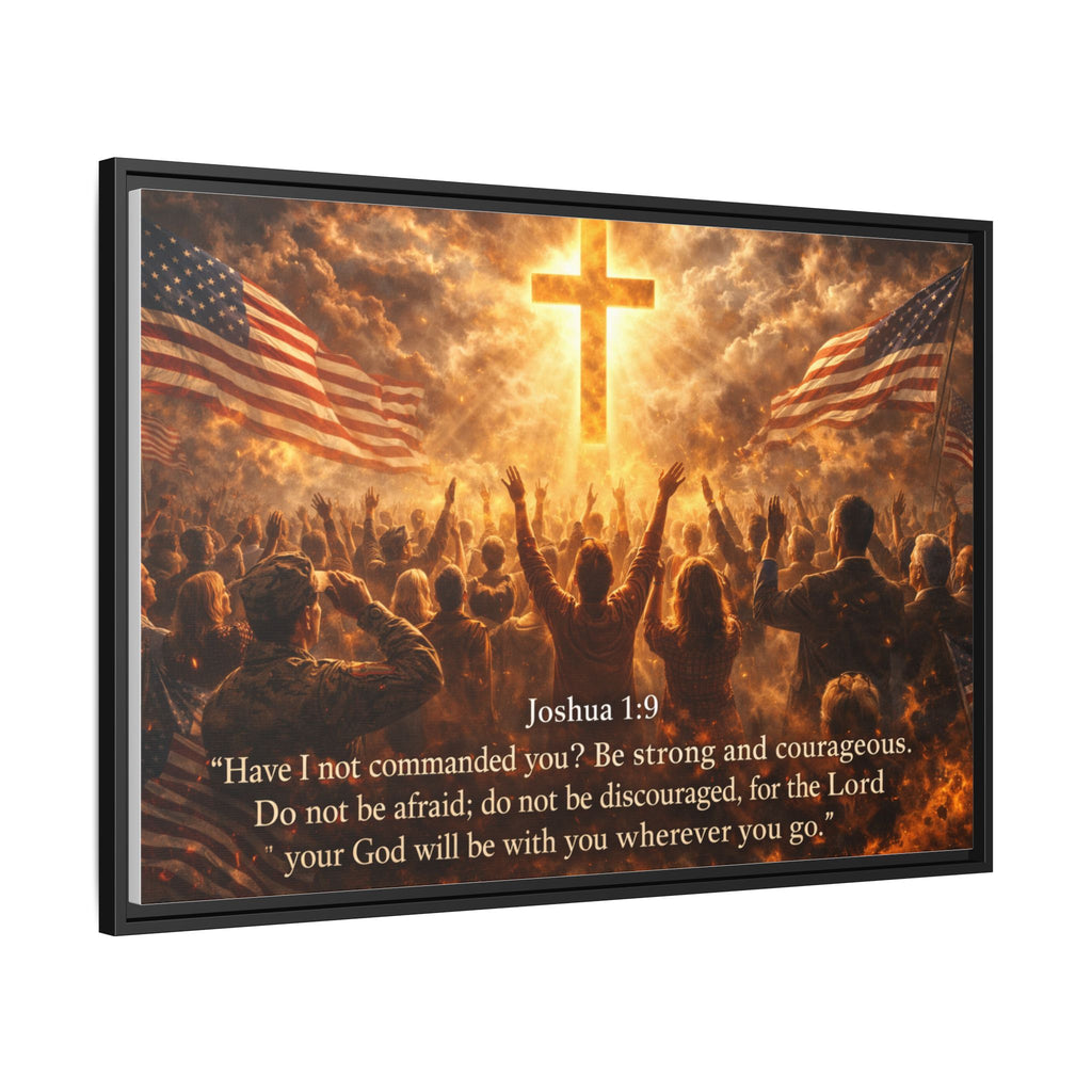 Framed Matte Canvas - Joshua 1:9 Christian Wall Art with Cross & Flags