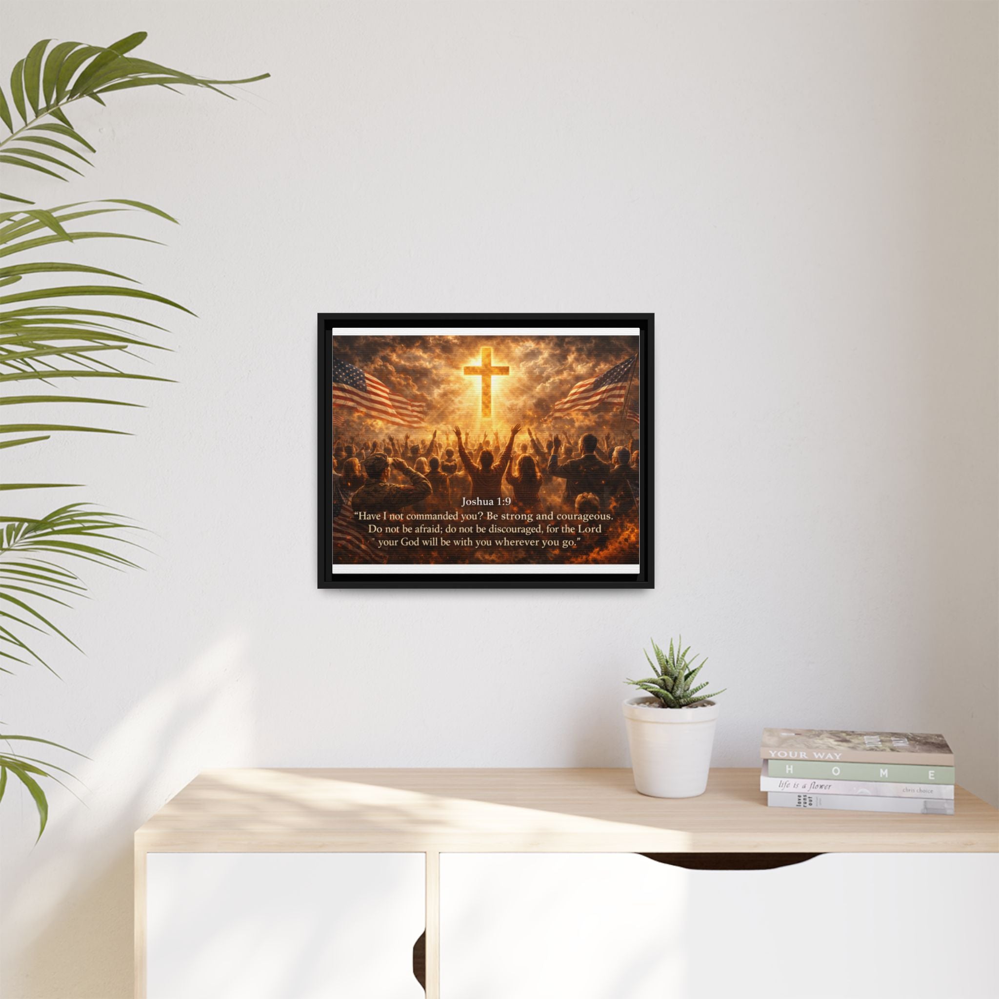 Framed Matte Canvas - Joshua 1:9 Christian Wall Art with Cross & Flags