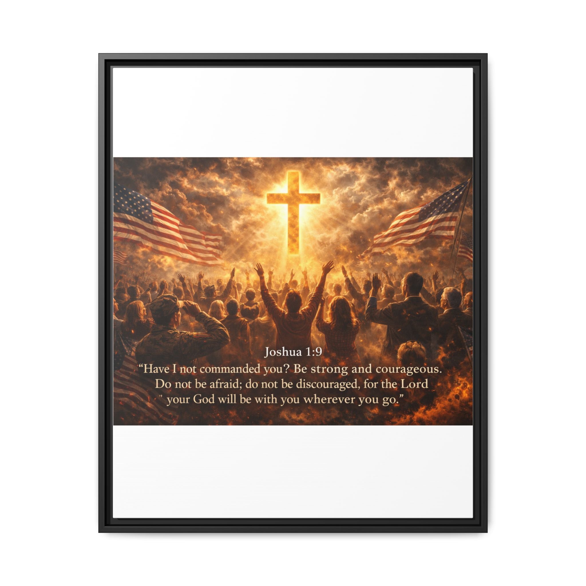 Framed Matte Canvas - Joshua 1:9 Christian Wall Art with Cross & Flags