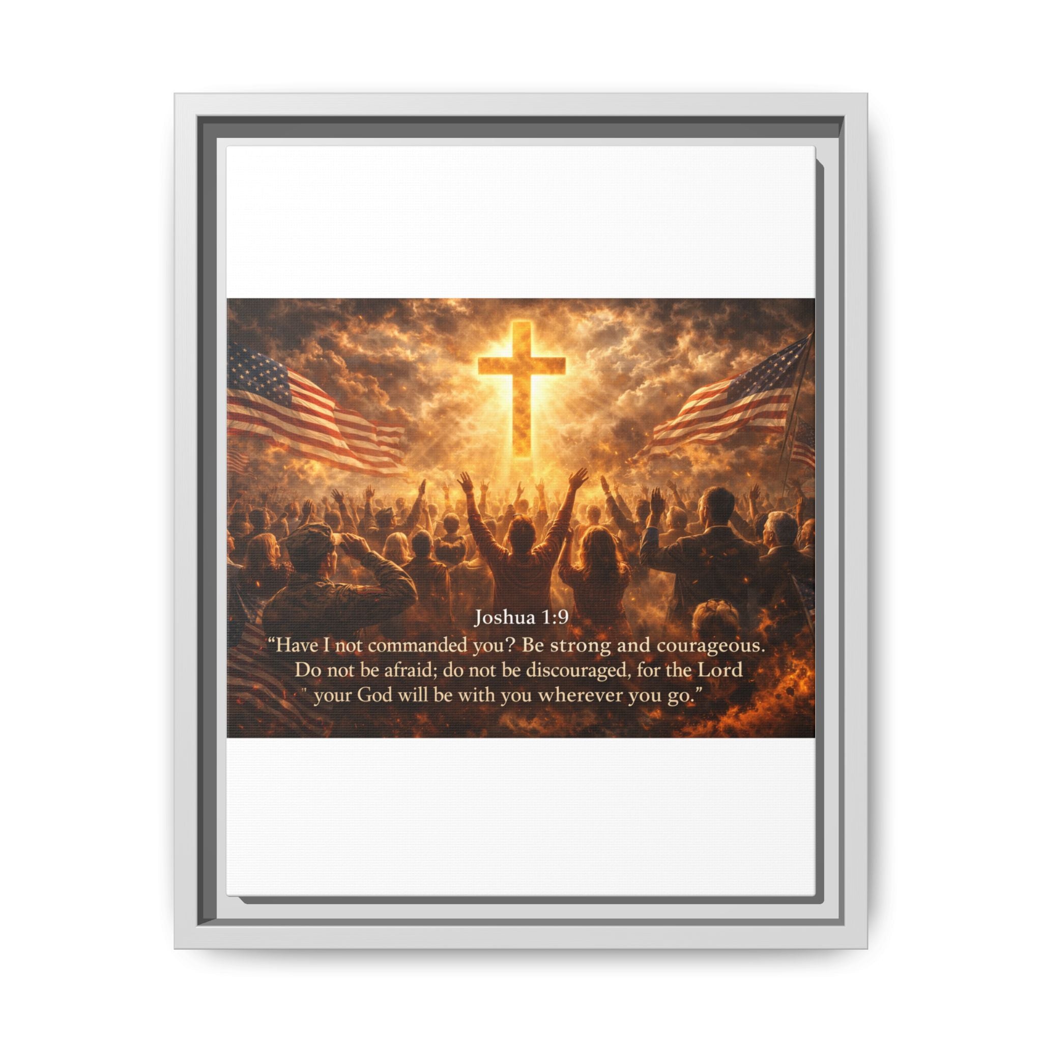 Framed Matte Canvas - Joshua 1:9 Christian Wall Art with Cross & Flags
