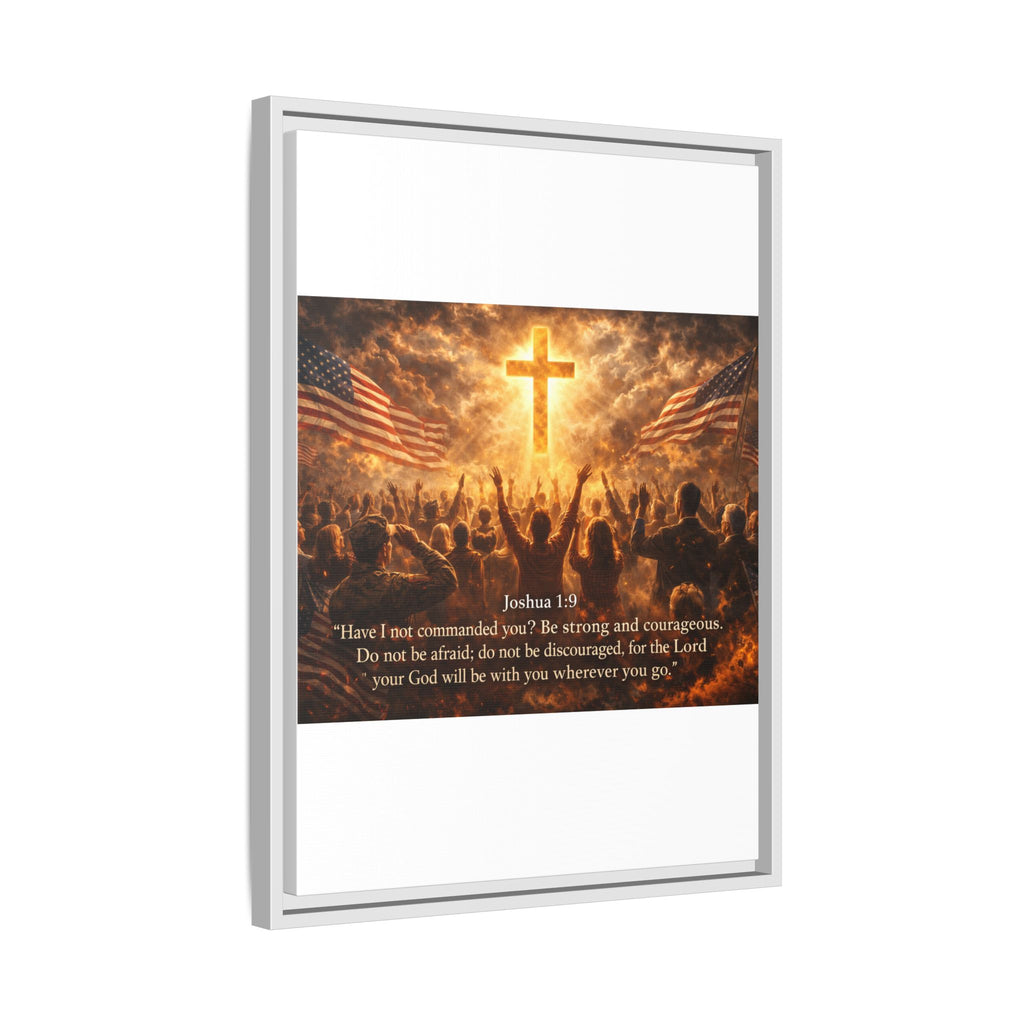 Framed Matte Canvas - Joshua 1:9 Christian Wall Art with Cross & Flags