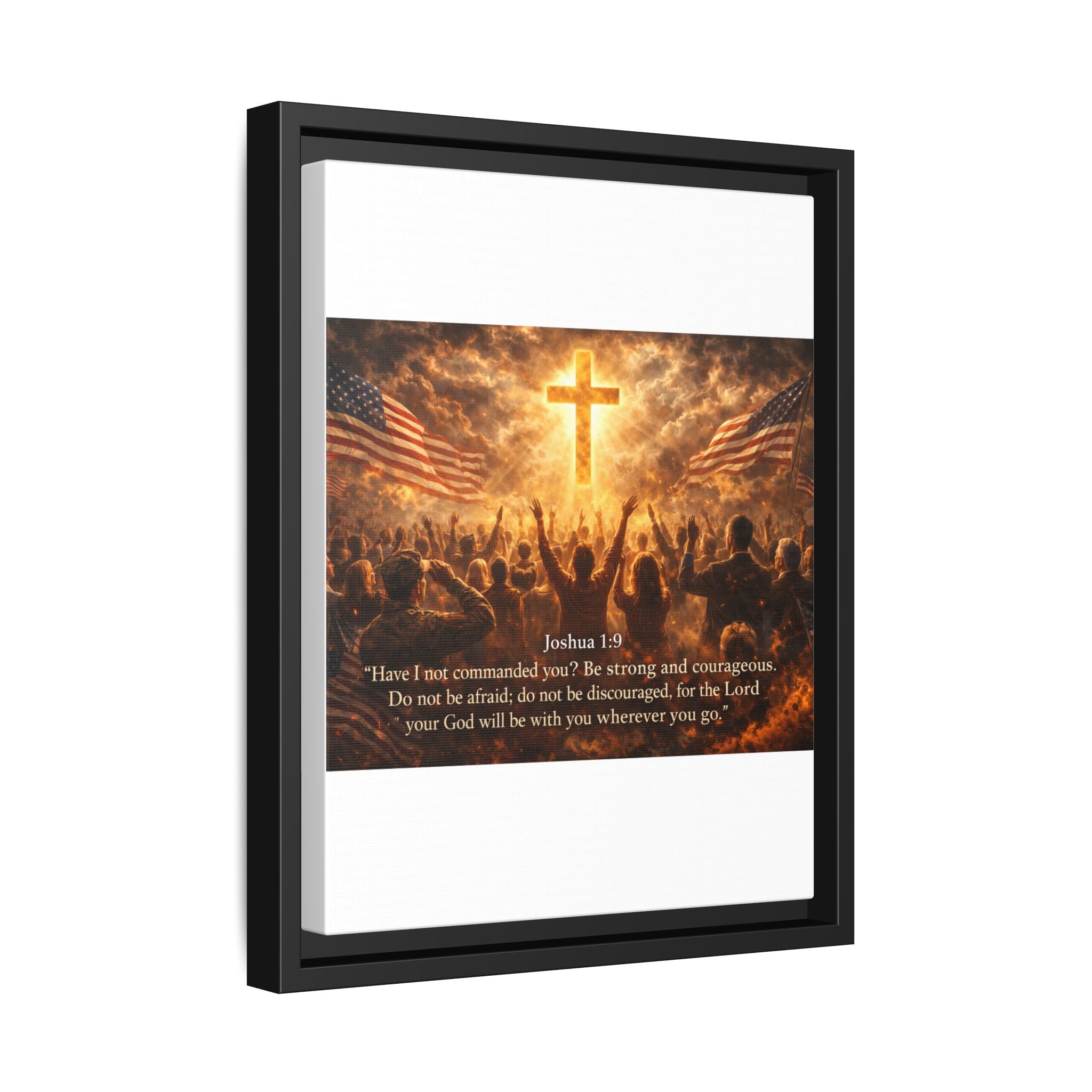 Framed Matte Canvas - Joshua 1:9 Christian Wall Art with Cross & Flags