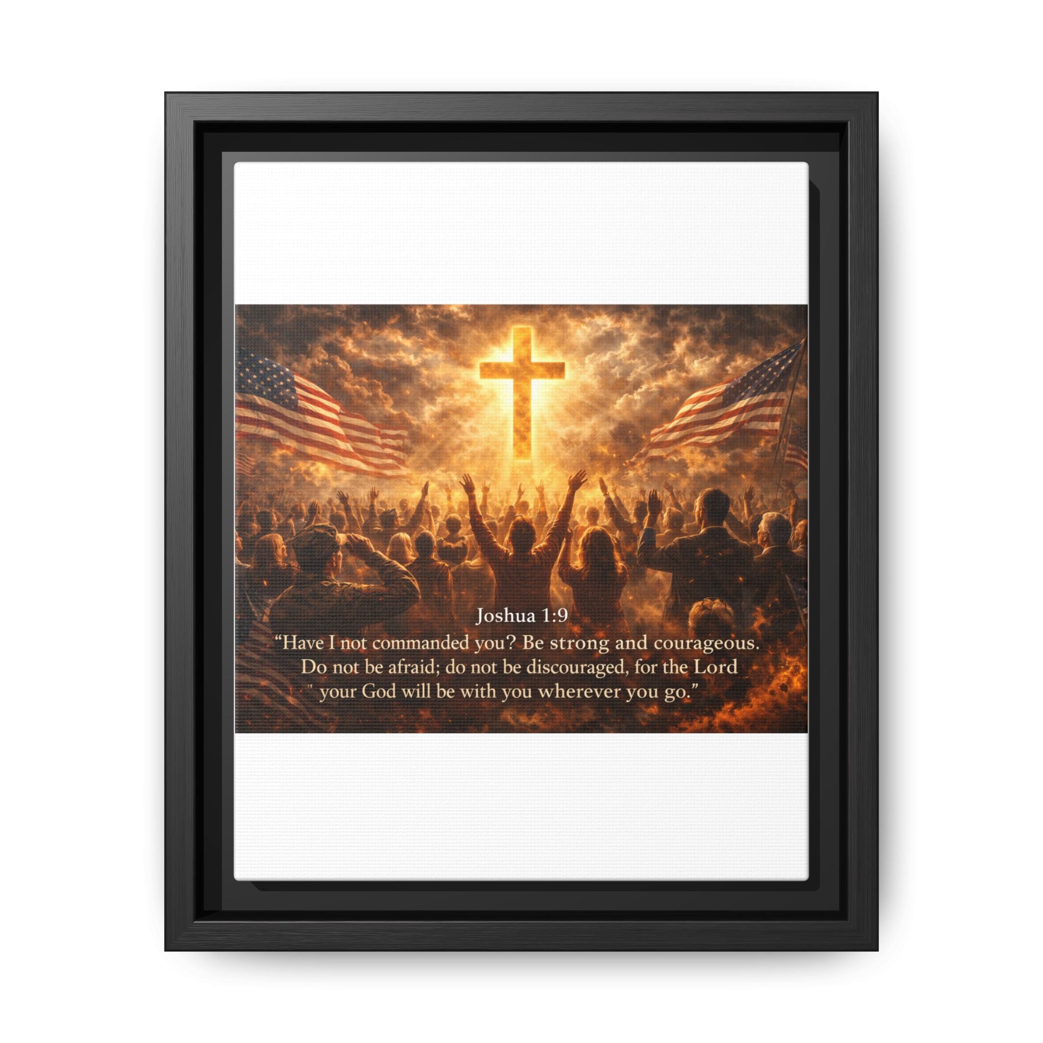 Framed Matte Canvas - Joshua 1:9 Christian Wall Art with Cross & Flags