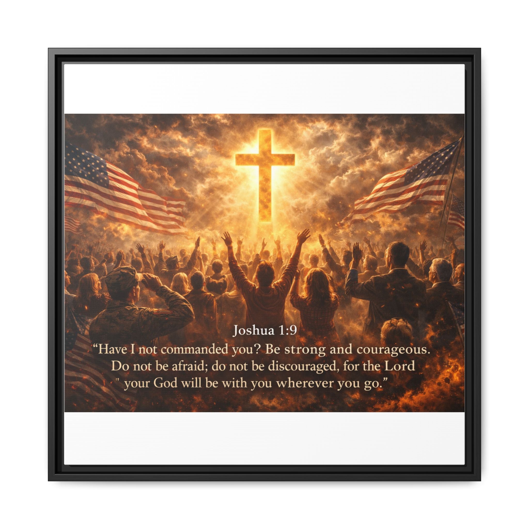 Framed Matte Canvas - Joshua 1:9 Christian Wall Art with Cross & Flags