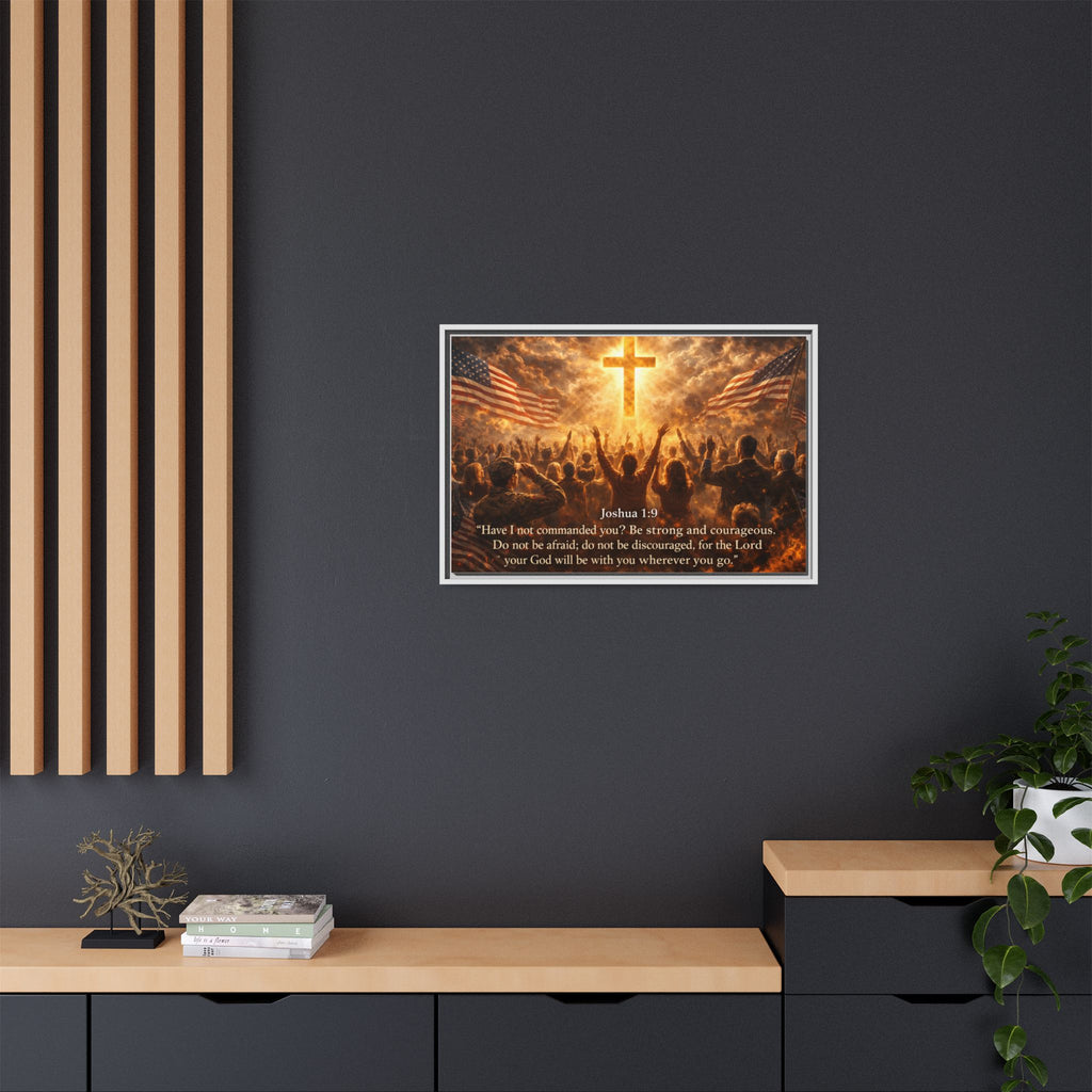 Framed Matte Canvas - Joshua 1:9 Christian Wall Art with Cross & Flags