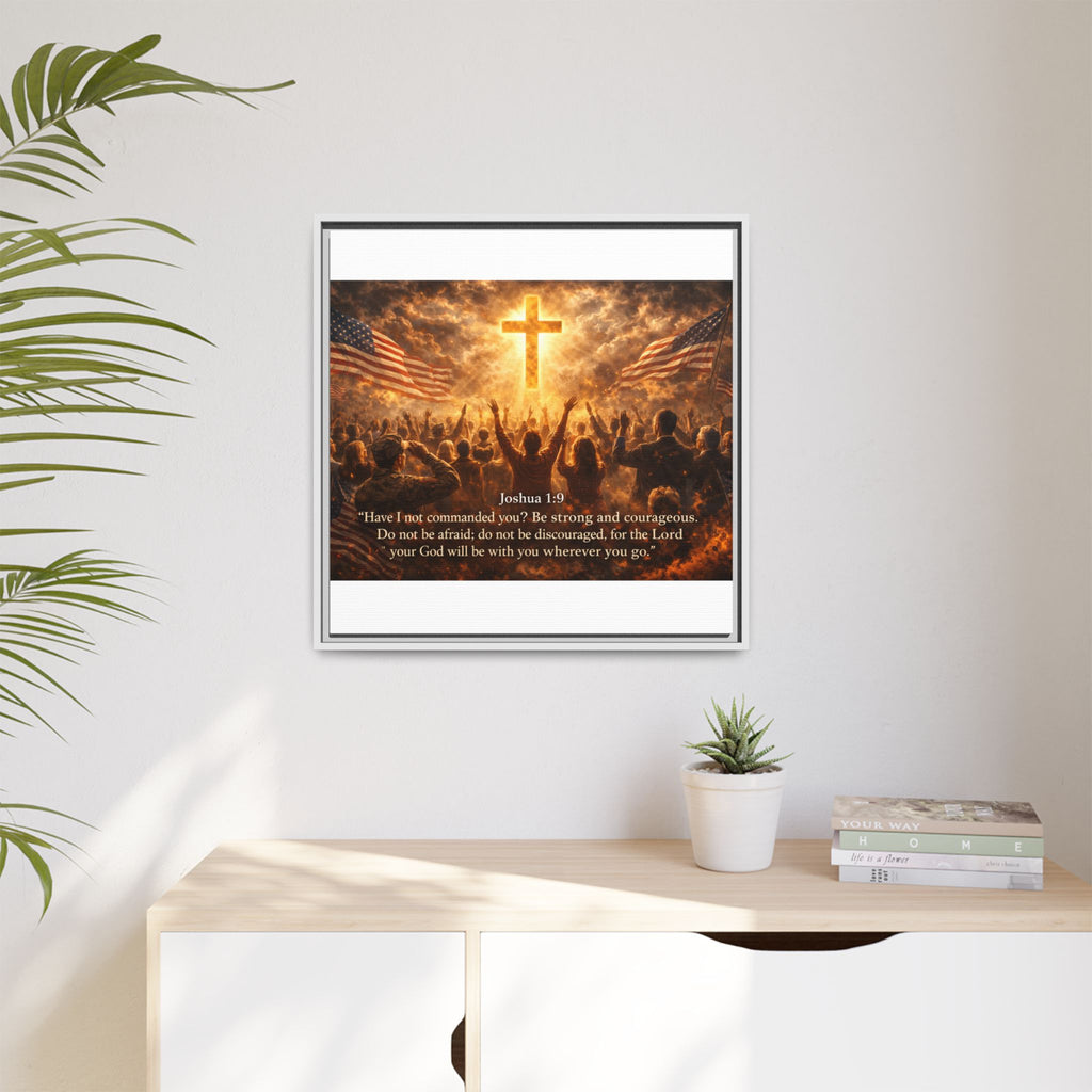 Framed Matte Canvas - Joshua 1:9 Christian Wall Art with Cross & Flags
