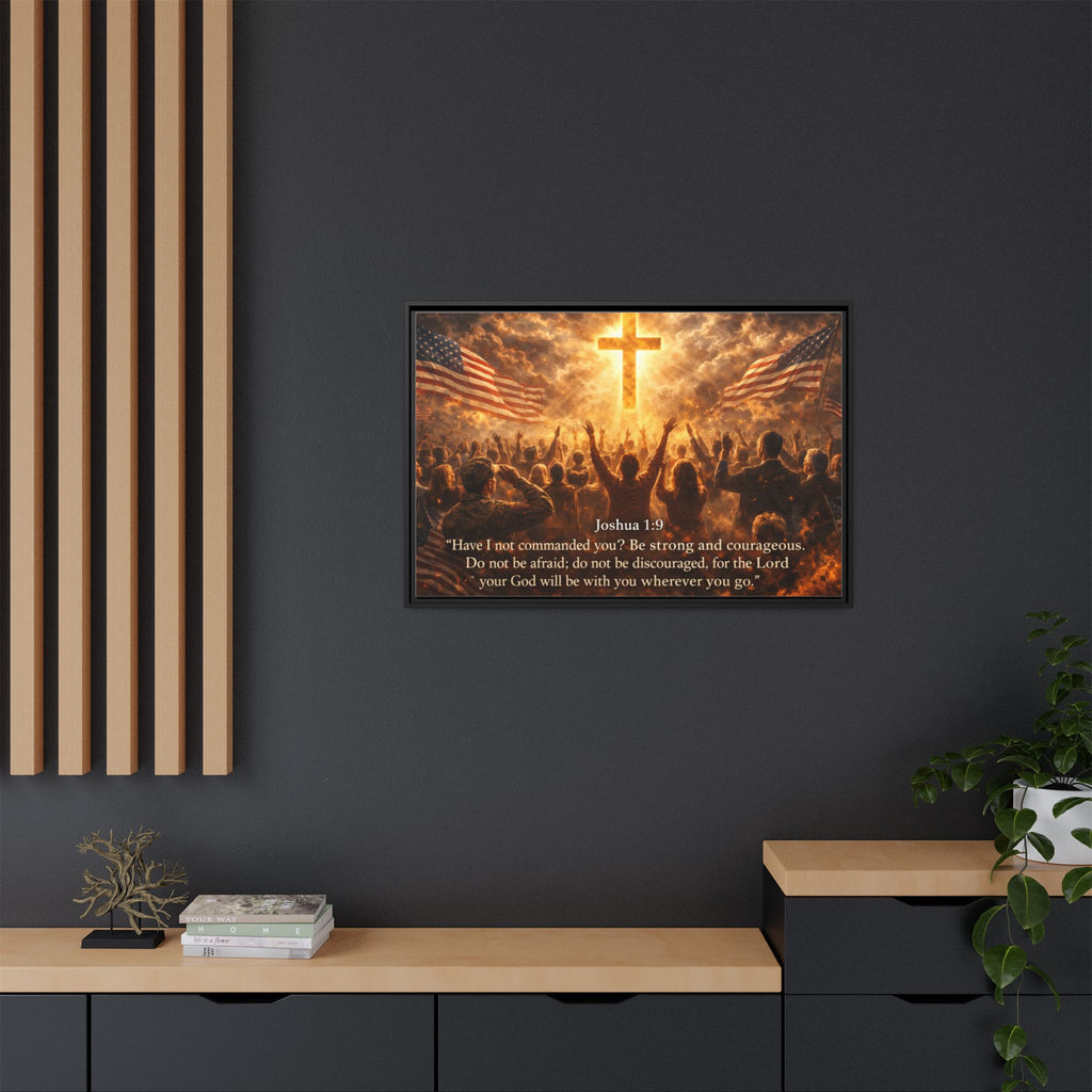 Framed Matte Canvas - Joshua 1:9 Christian Wall Art with Cross & Flags