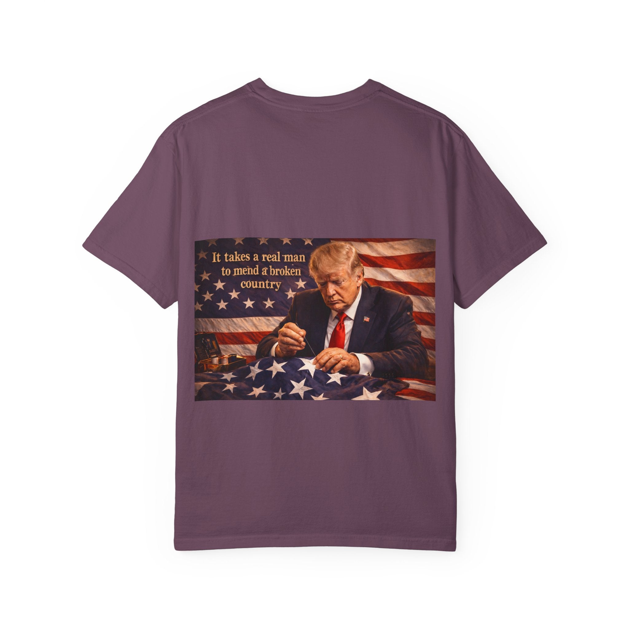 Patriotic Trump Portrait T-Shirt — “It takes a real man to mend a broken country”