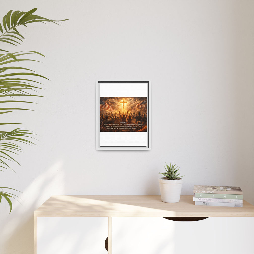 Framed Matte Canvas - Joshua 1:9 Christian Wall Art with Cross & Flags