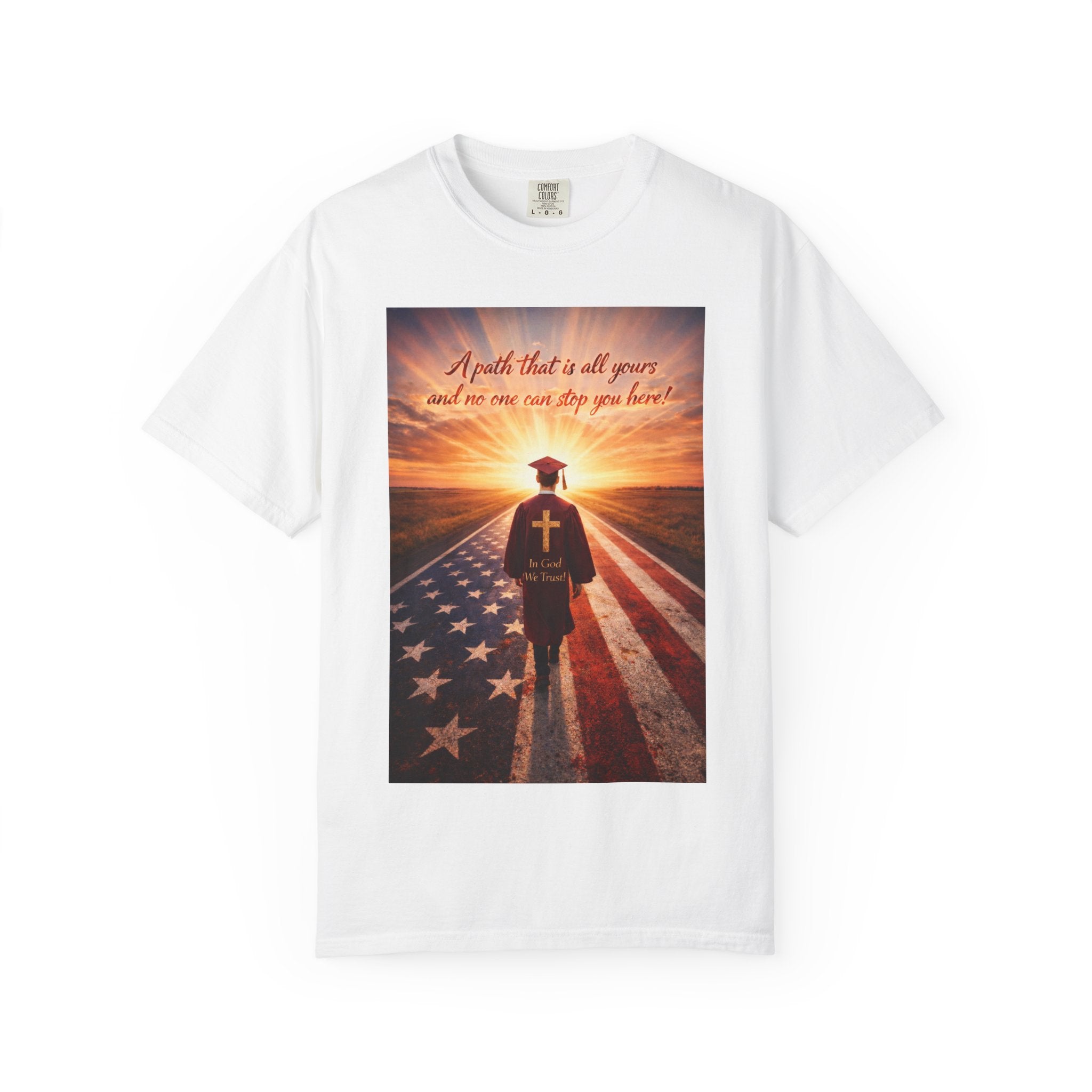 Patriotic Christian T-Shirt — 'A Path That Is All Yours' Graduating Soldier Prayer Tee