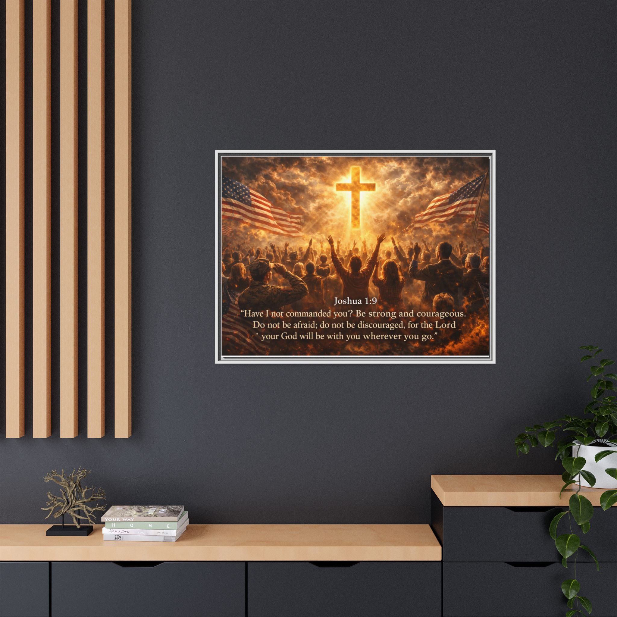 Framed Matte Canvas - Joshua 1:9 Christian Wall Art with Cross & Flags