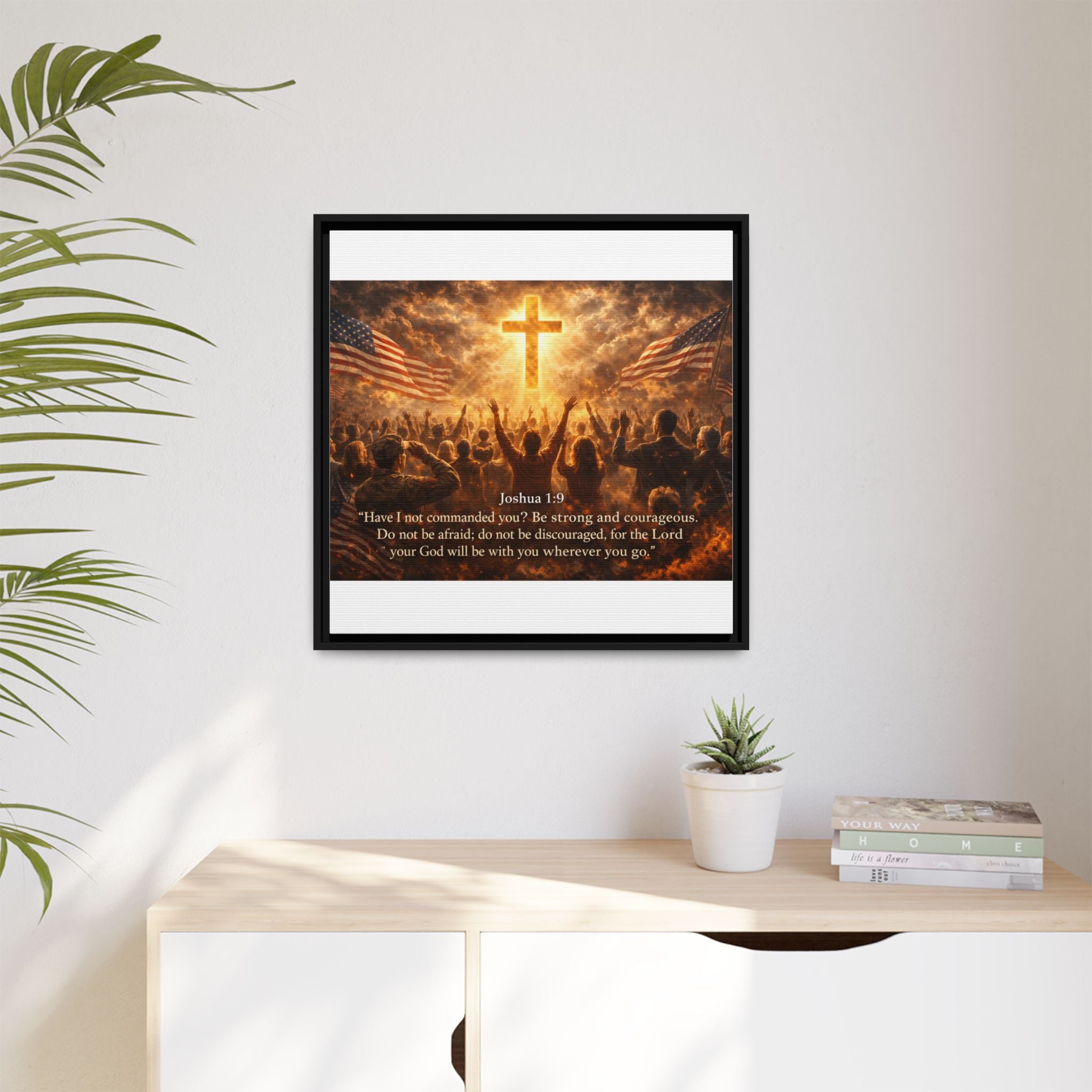 Framed Matte Canvas - Joshua 1:9 Christian Wall Art with Cross & Flags