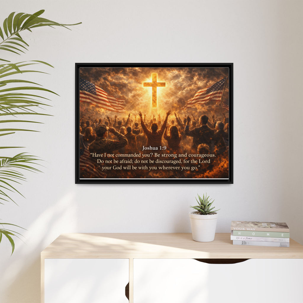 Framed Matte Canvas - Joshua 1:9 Christian Wall Art with Cross & Flags
