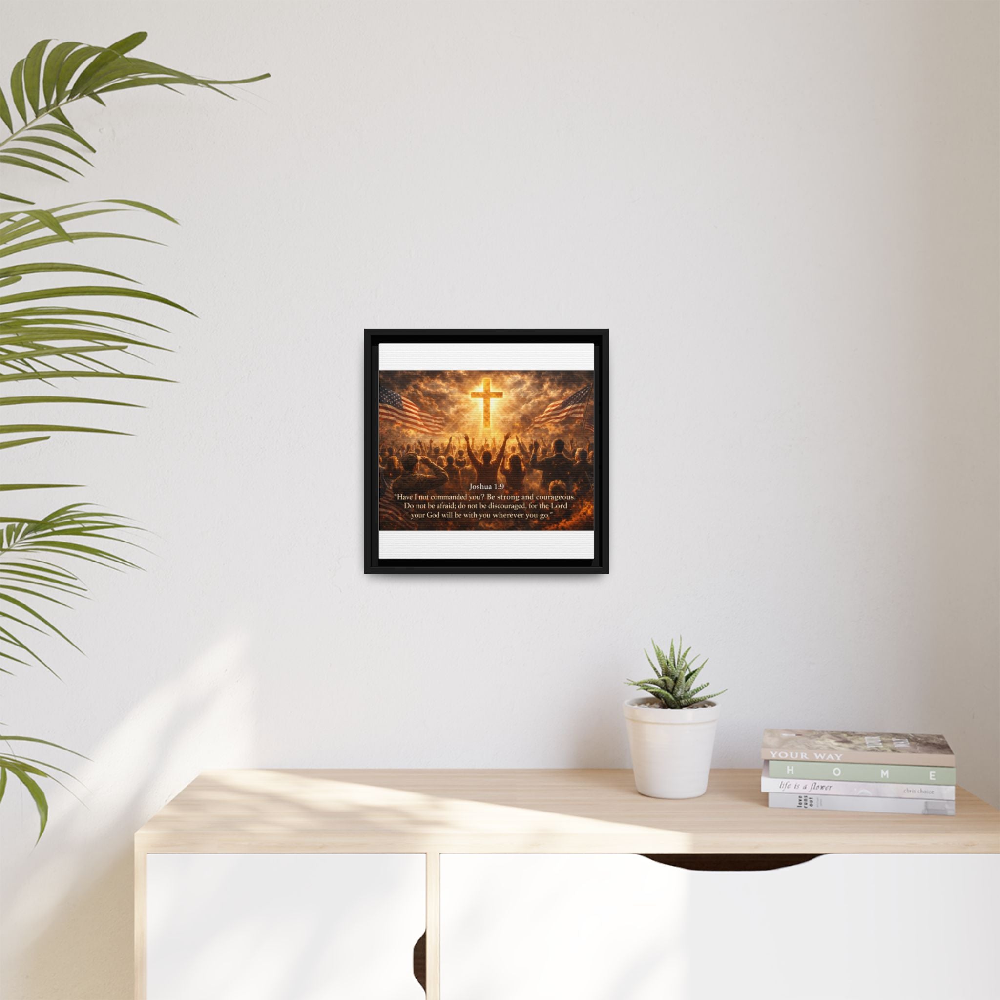 Framed Matte Canvas - Joshua 1:9 Christian Wall Art with Cross & Flags