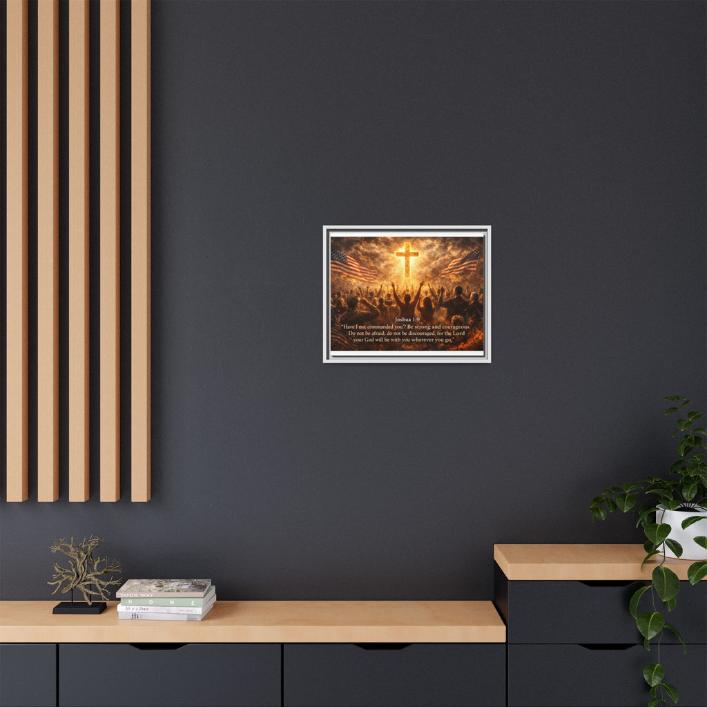 Framed Matte Canvas - Joshua 1:9 Christian Wall Art with Cross & Flags