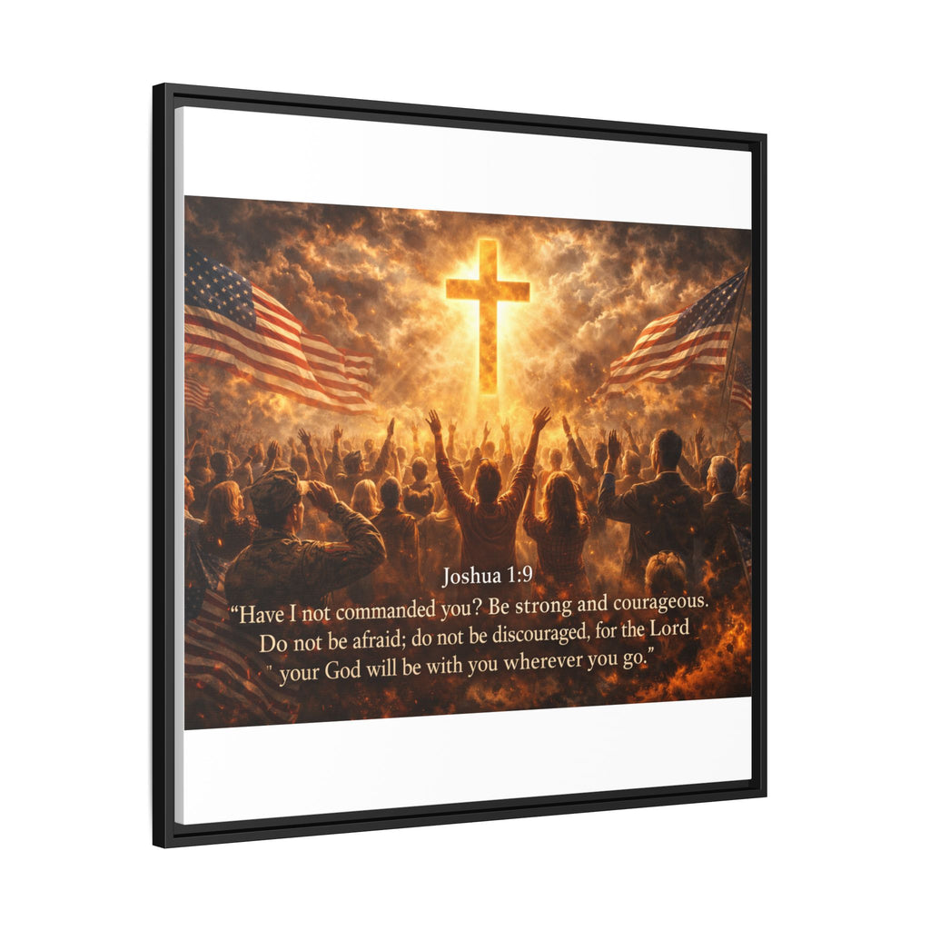 Framed Matte Canvas - Joshua 1:9 Christian Wall Art with Cross & Flags