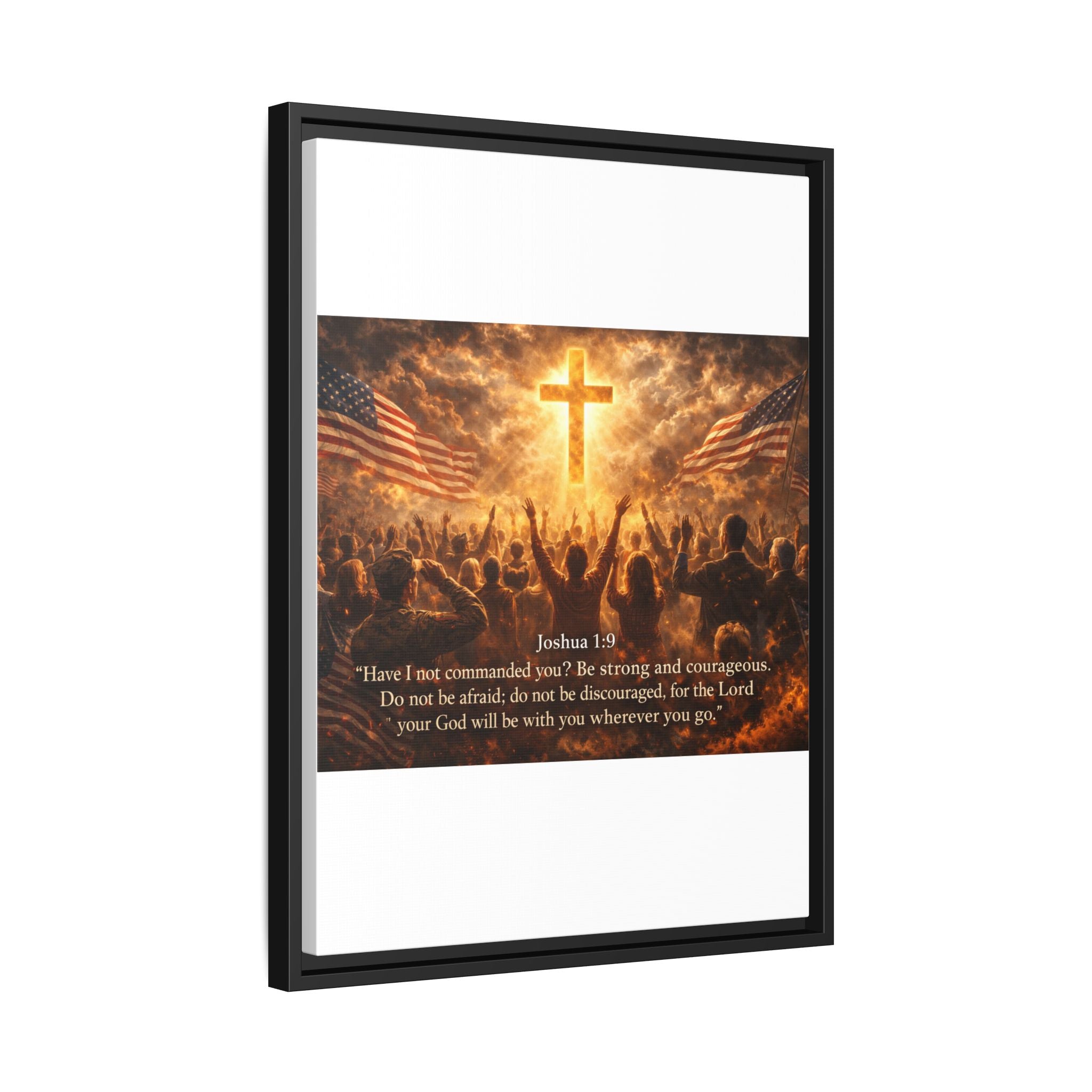 Framed Matte Canvas - Joshua 1:9 Christian Wall Art with Cross & Flags