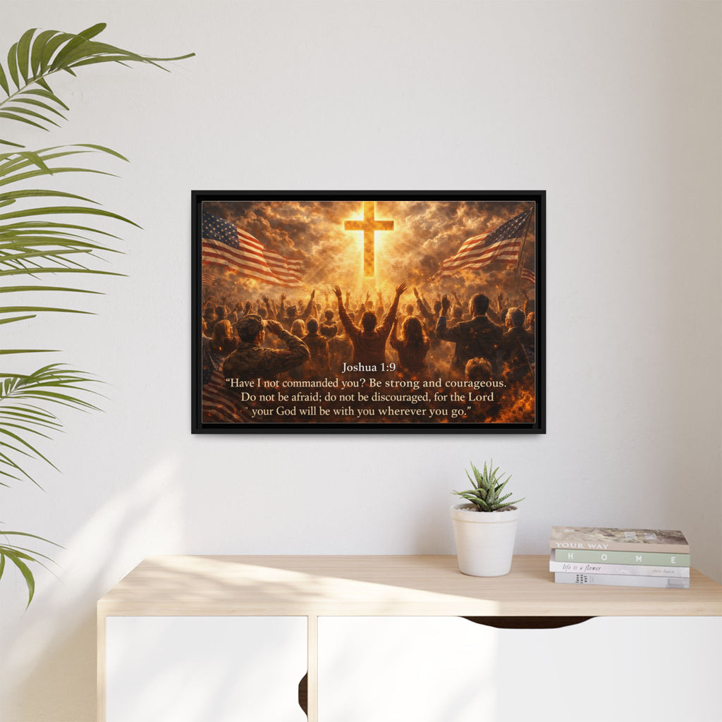 Framed Matte Canvas - Joshua 1:9 Christian Wall Art with Cross & Flags