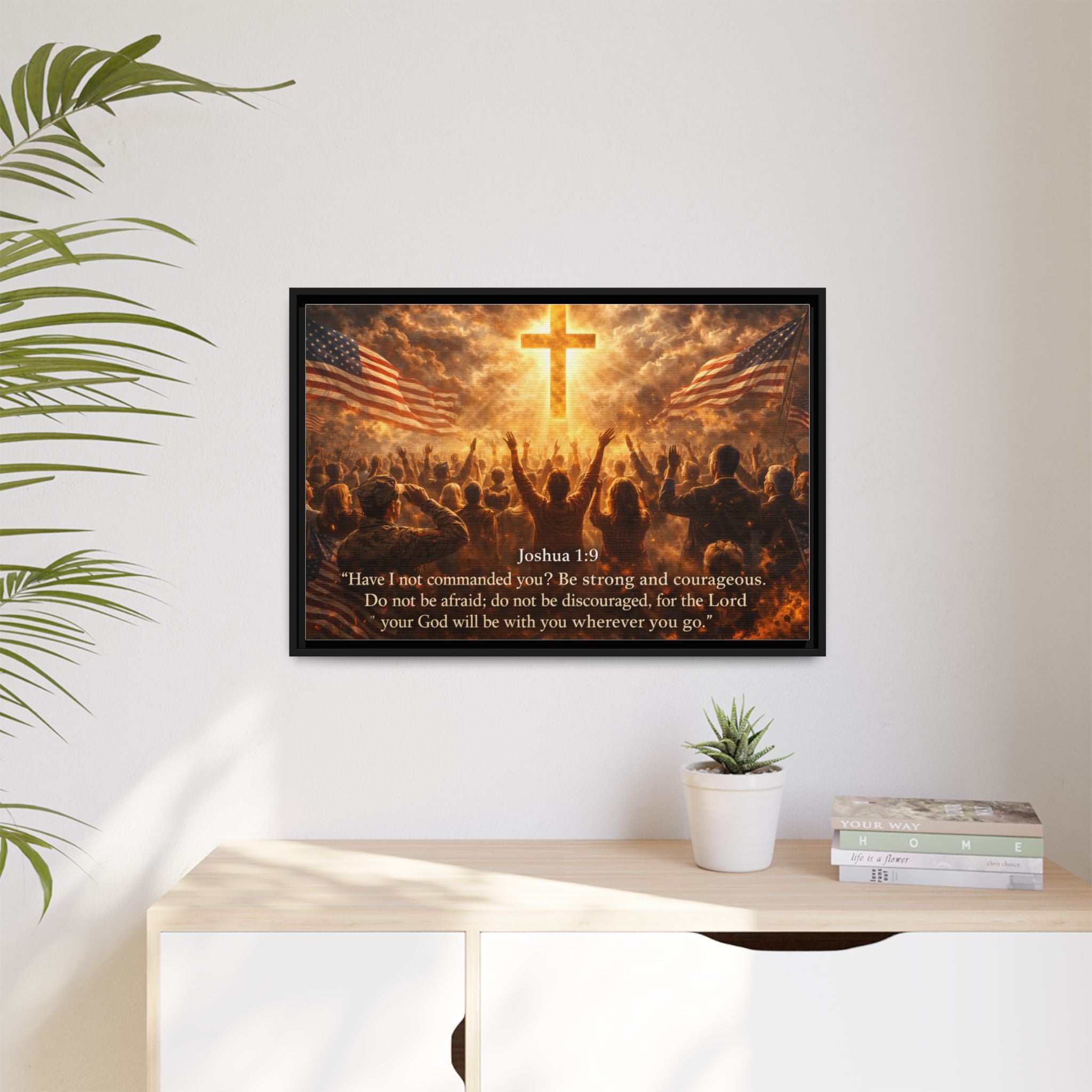 Framed Matte Canvas - Joshua 1:9 Christian Wall Art with Cross & Flags