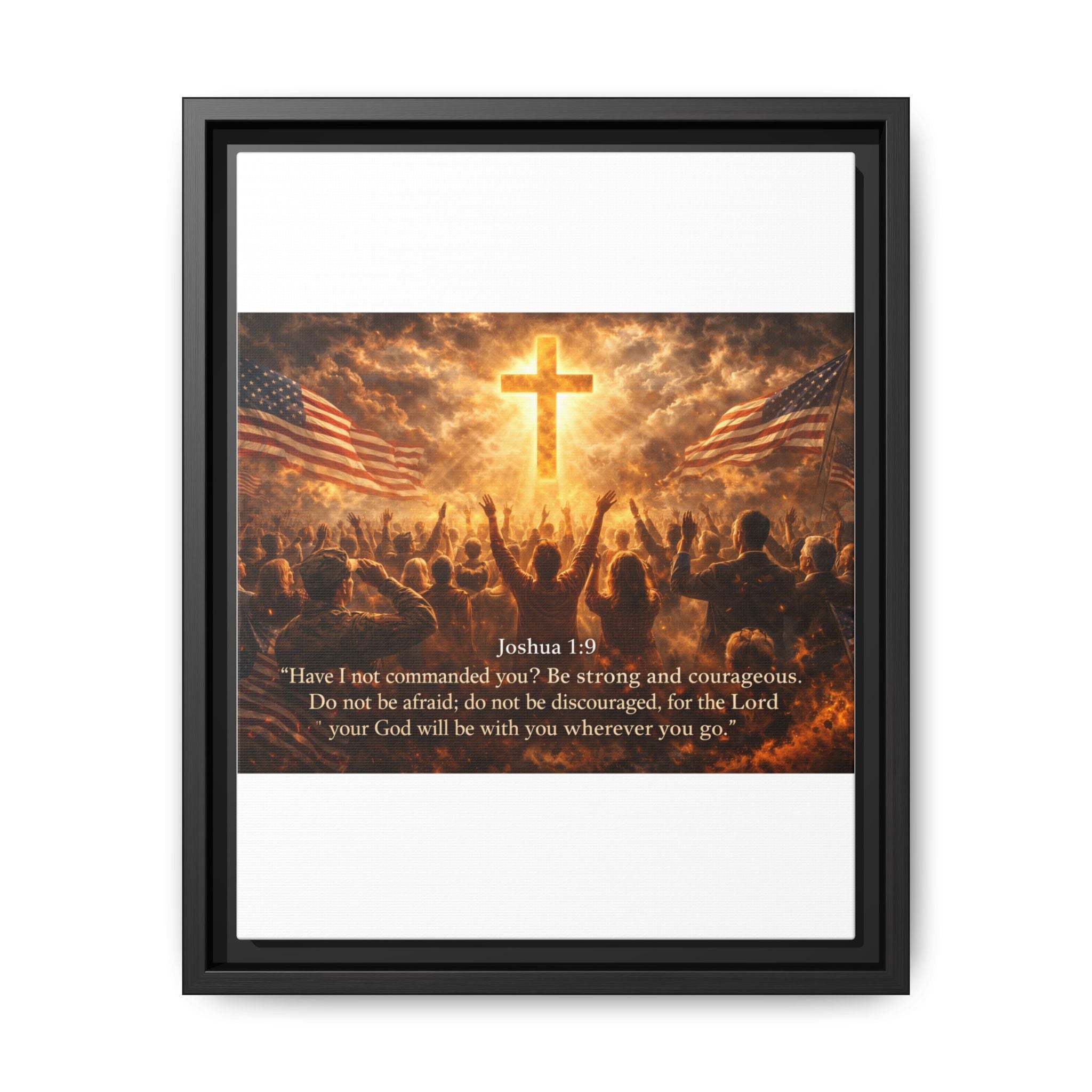 Framed Matte Canvas - Joshua 1:9 Christian Wall Art with Cross & Flags