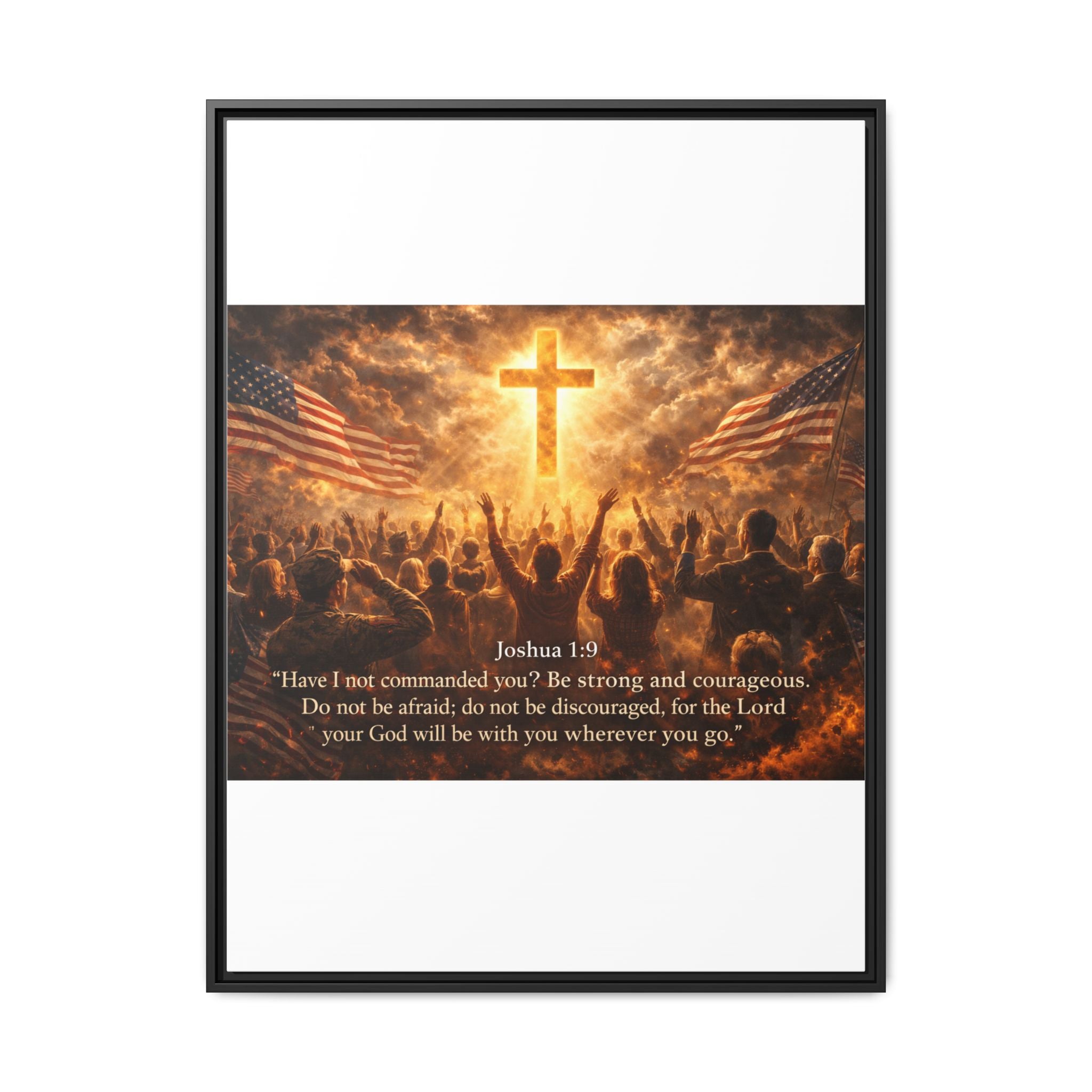 Framed Matte Canvas - Joshua 1:9 Christian Wall Art with Cross & Flags