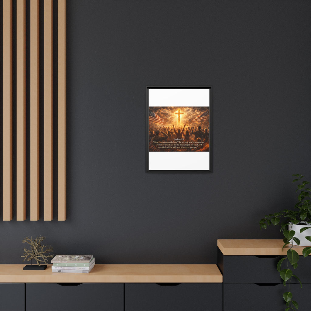 Framed Matte Canvas - Joshua 1:9 Christian Wall Art with Cross & Flags