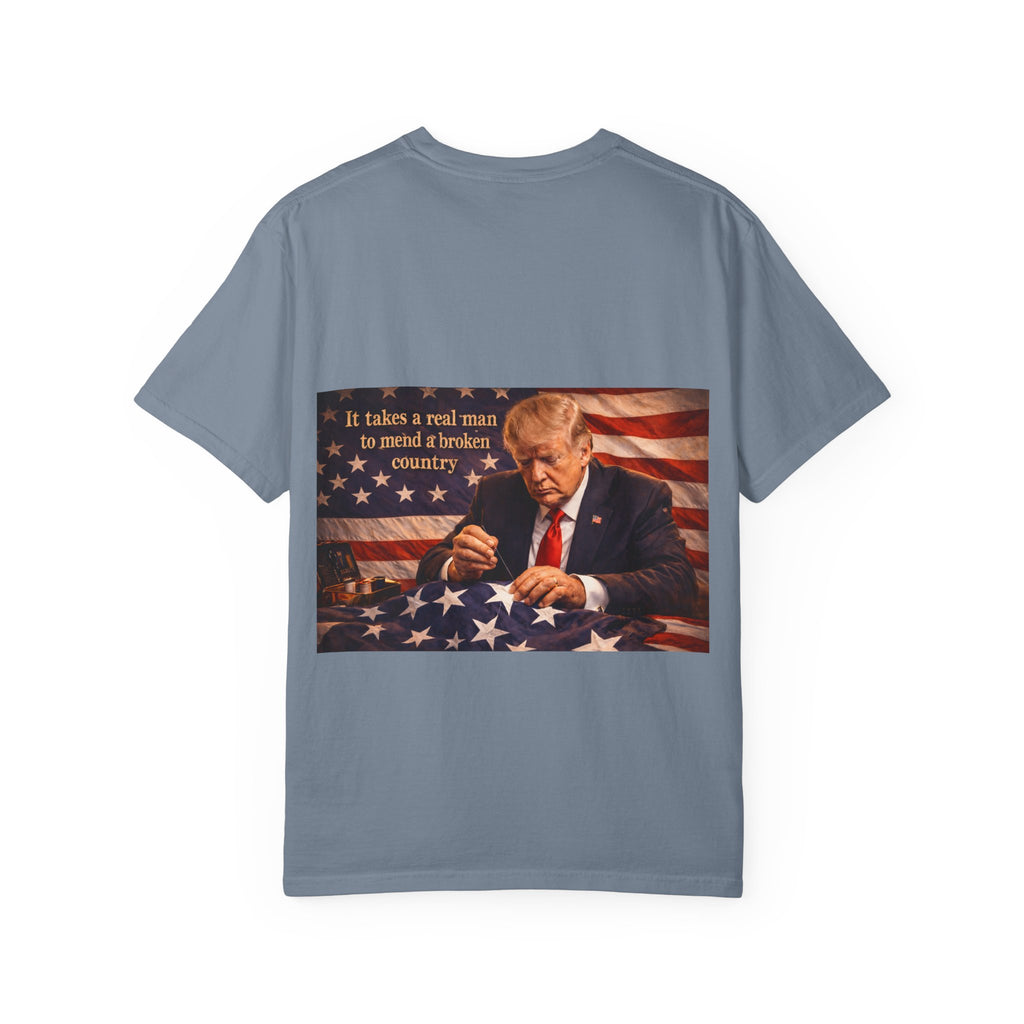 Patriotic Trump Portrait T-Shirt — “It takes a real man to mend a broken country”