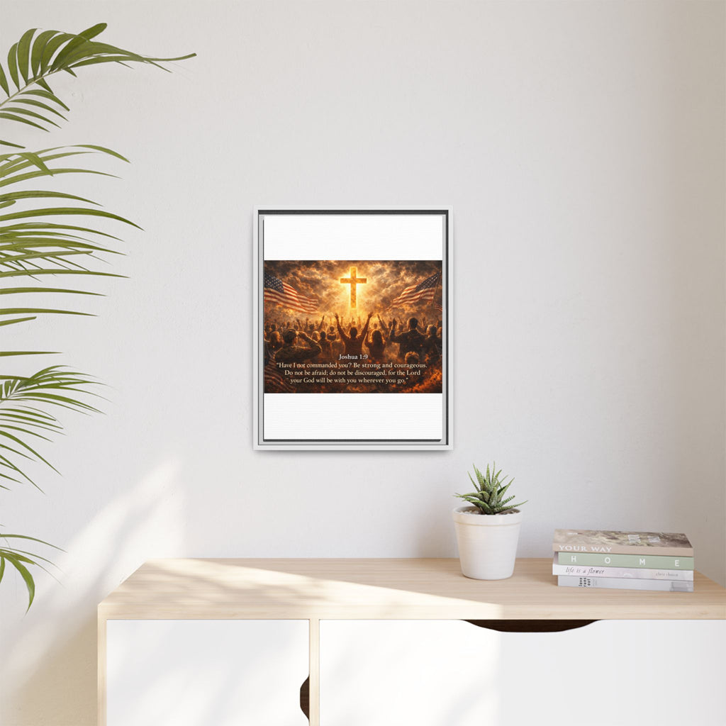 Framed Matte Canvas - Joshua 1:9 Christian Wall Art with Cross & Flags