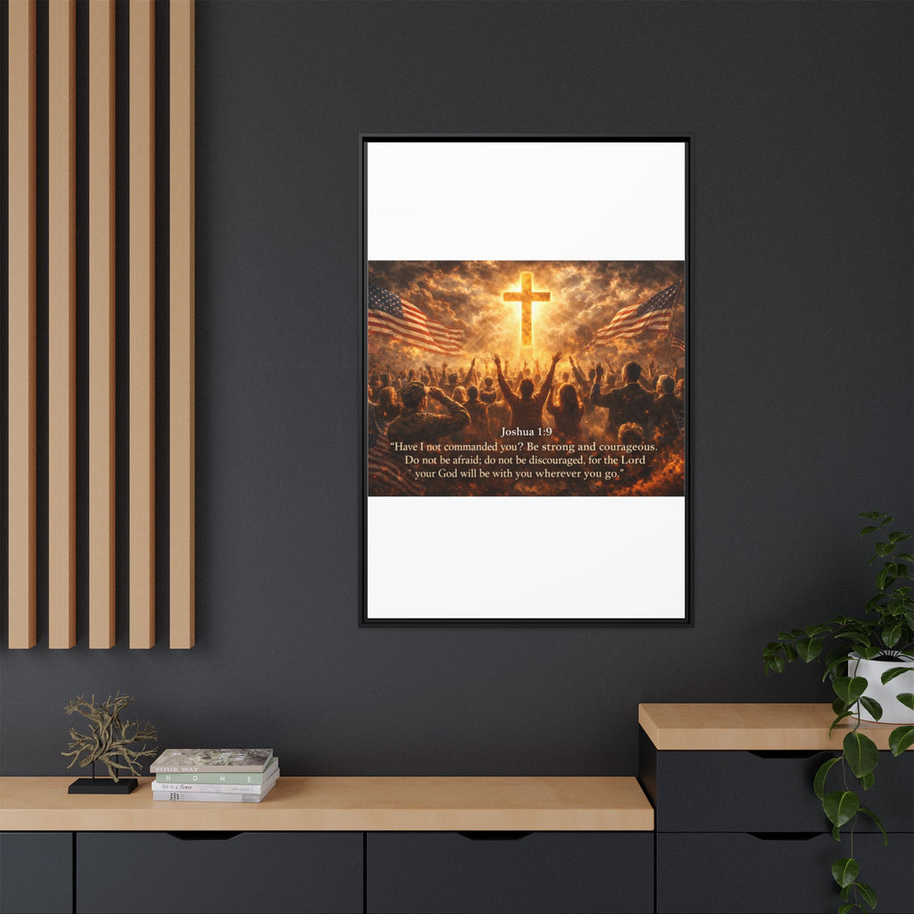 Framed Matte Canvas - Joshua 1:9 Christian Wall Art with Cross & Flags