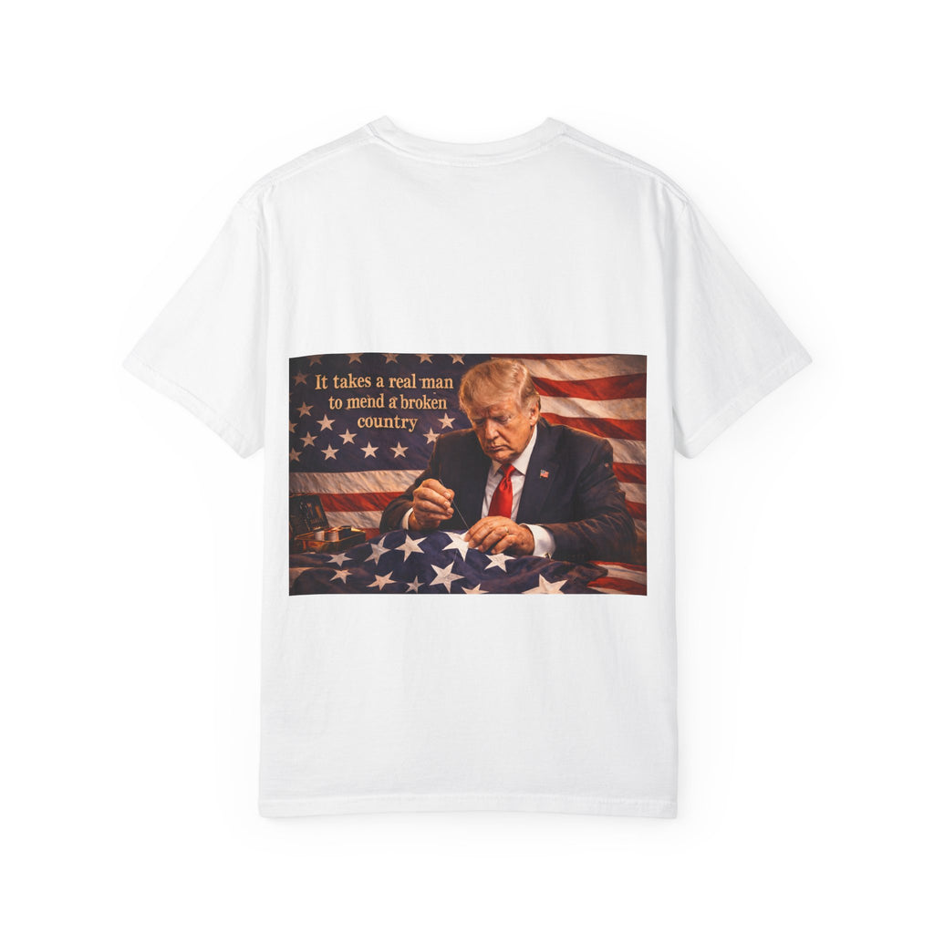 Patriotic Trump Portrait T-Shirt — “It takes a real man to mend a broken country”