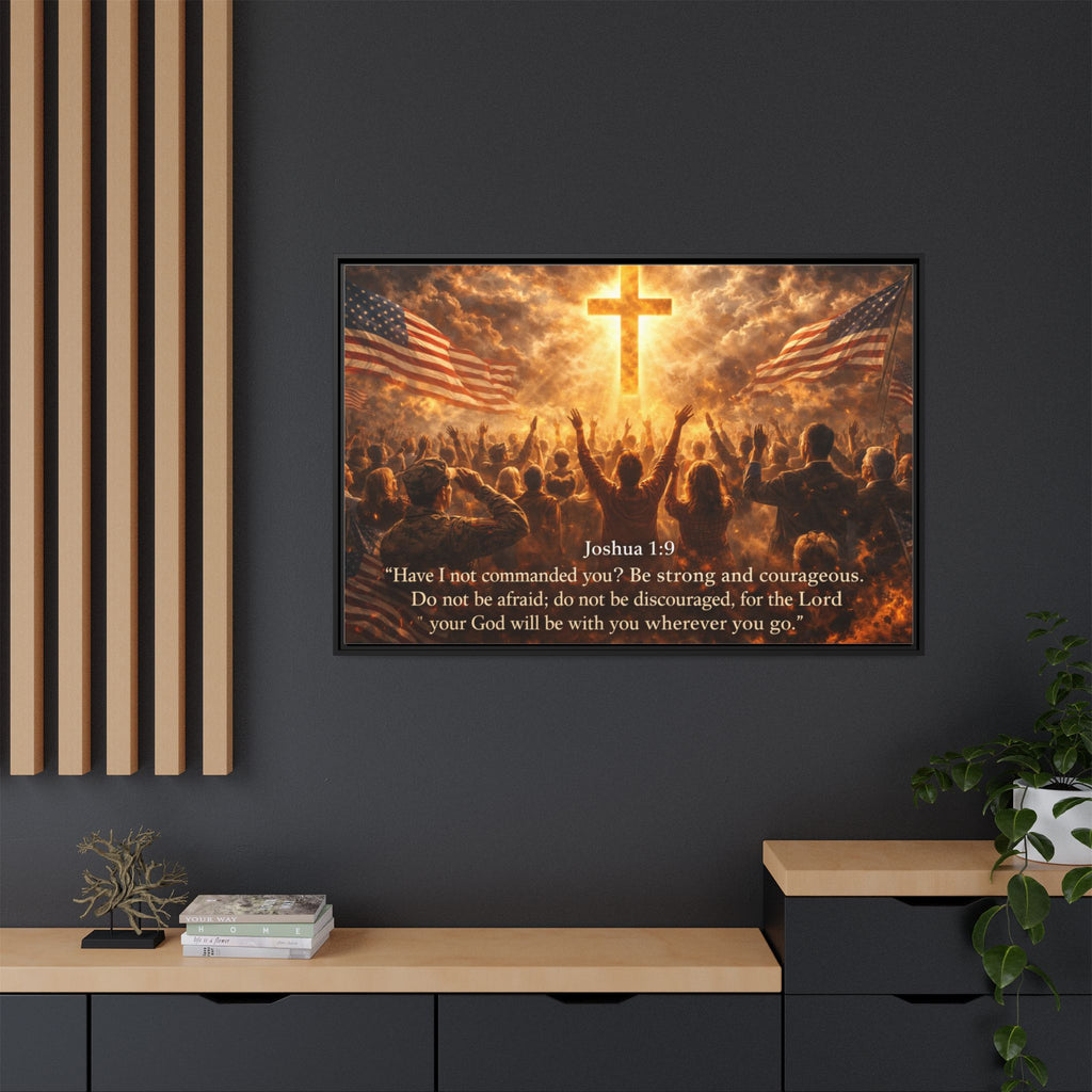 Framed Matte Canvas - Joshua 1:9 Christian Wall Art with Cross & Flags