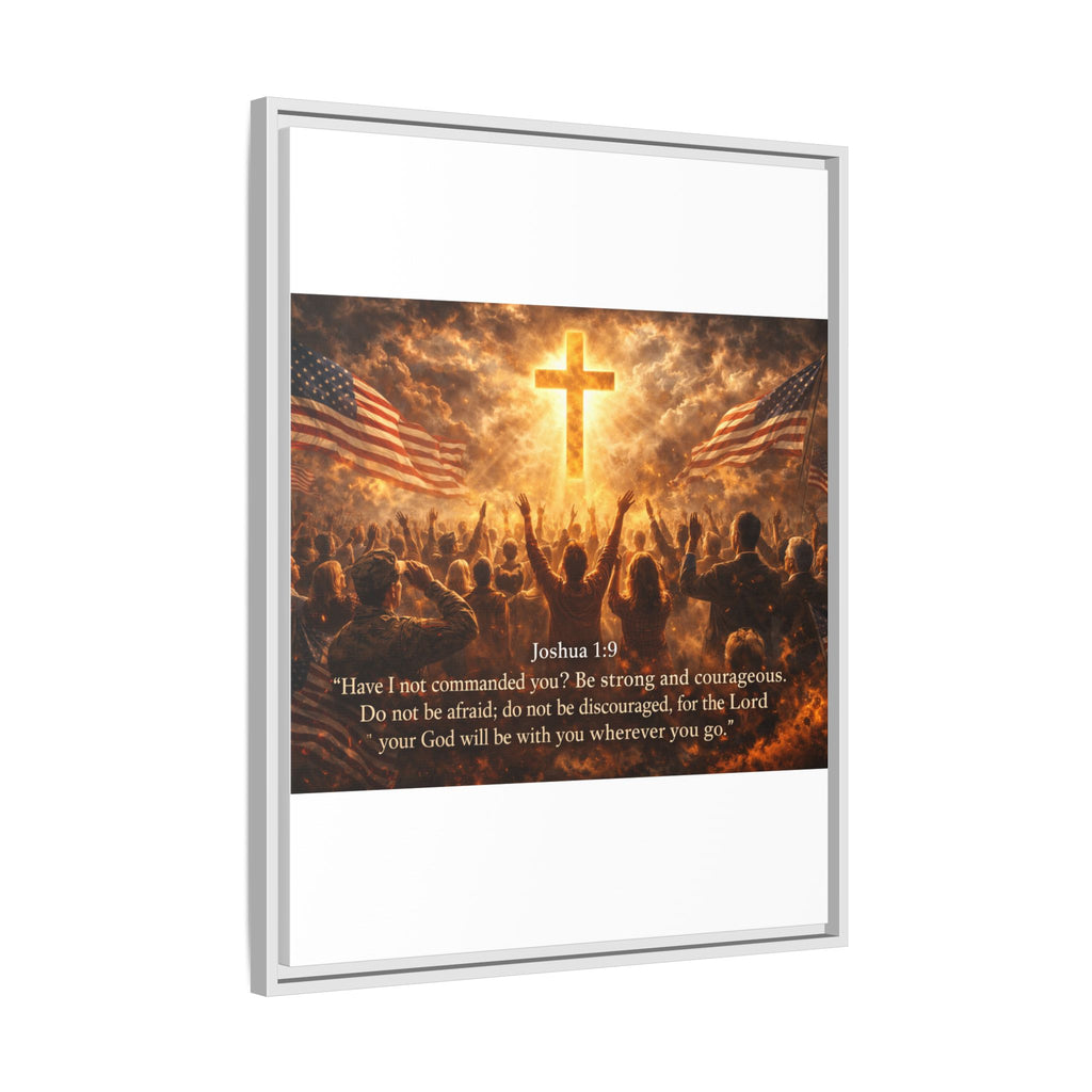 Framed Matte Canvas - Joshua 1:9 Christian Wall Art with Cross & Flags