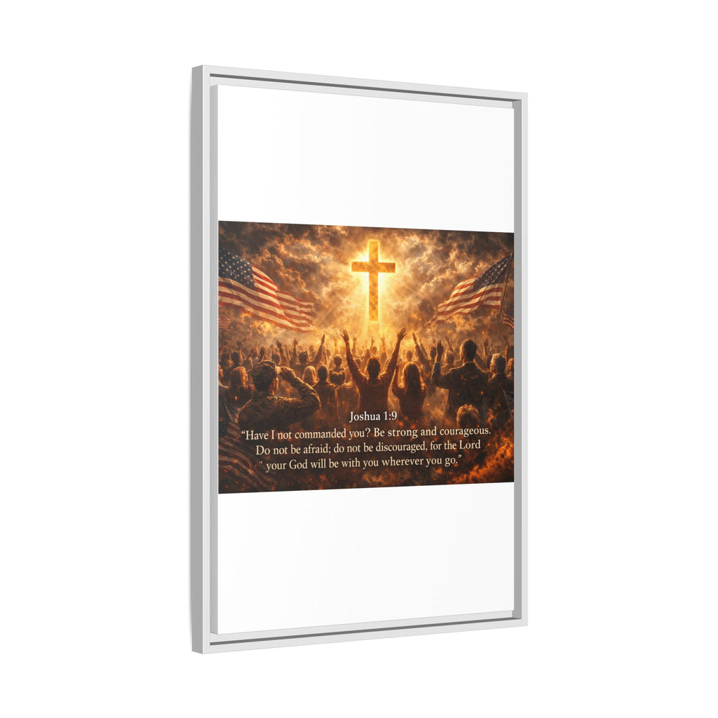 Framed Matte Canvas - Joshua 1:9 Christian Wall Art with Cross & Flags