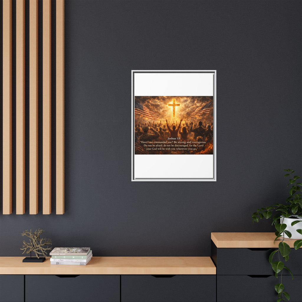 Framed Matte Canvas - Joshua 1:9 Christian Wall Art with Cross & Flags