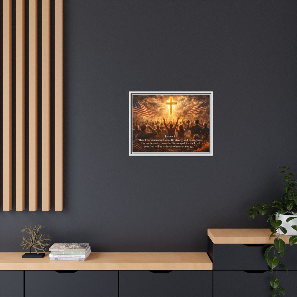 Framed Matte Canvas - Joshua 1:9 Christian Wall Art with Cross & Flags