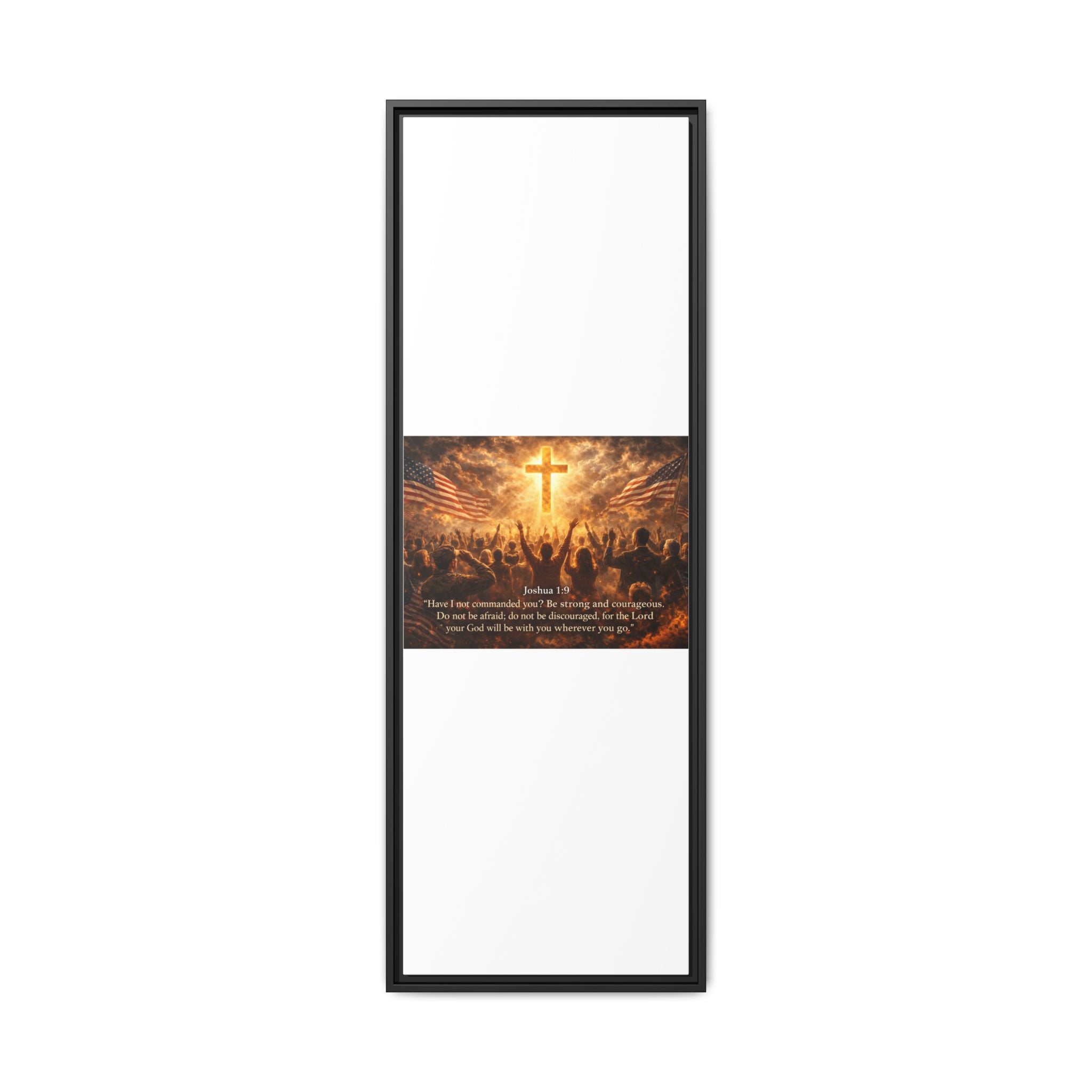 Framed Matte Canvas - Joshua 1:9 Christian Wall Art with Cross & Flags