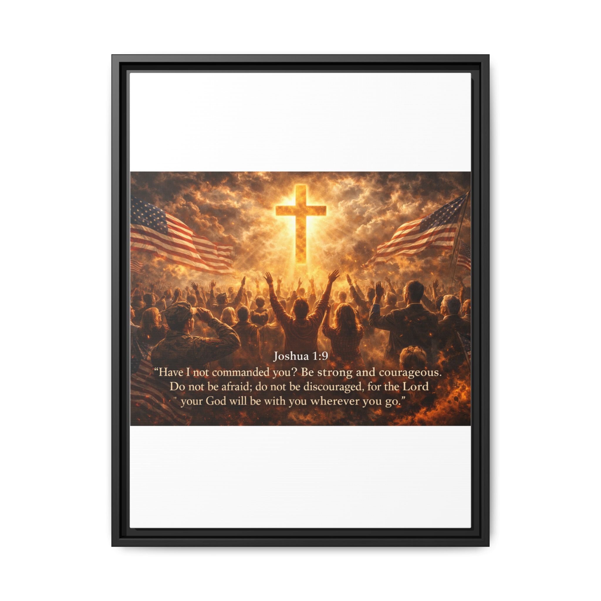 Framed Matte Canvas - Joshua 1:9 Christian Wall Art with Cross & Flags