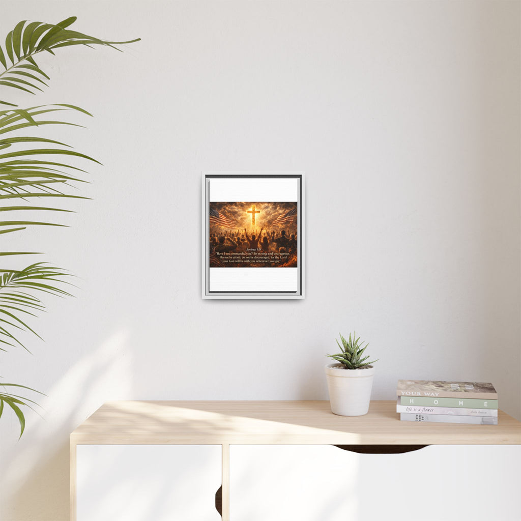 Framed Matte Canvas - Joshua 1:9 Christian Wall Art with Cross & Flags