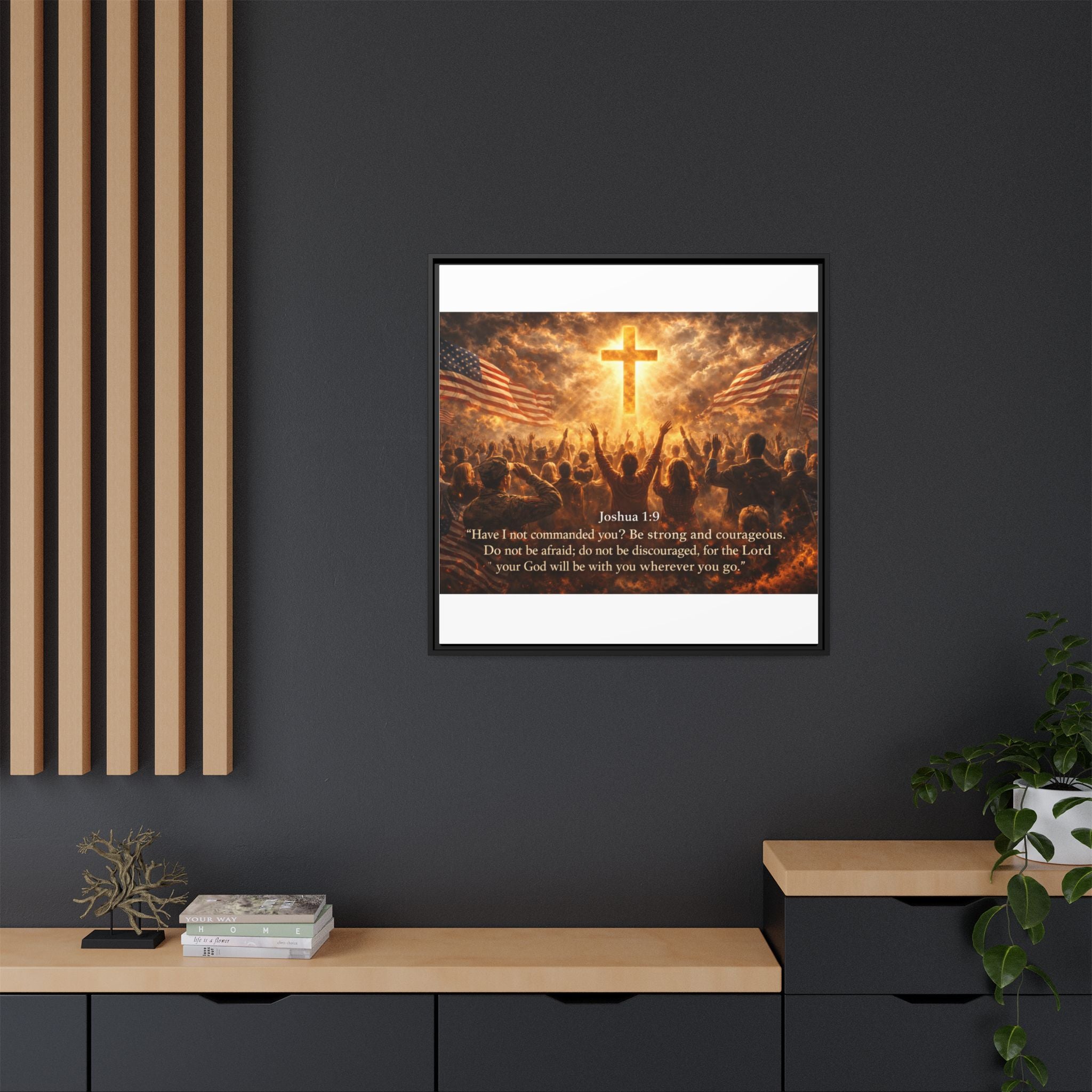 Framed Matte Canvas - Joshua 1:9 Christian Wall Art with Cross & Flags