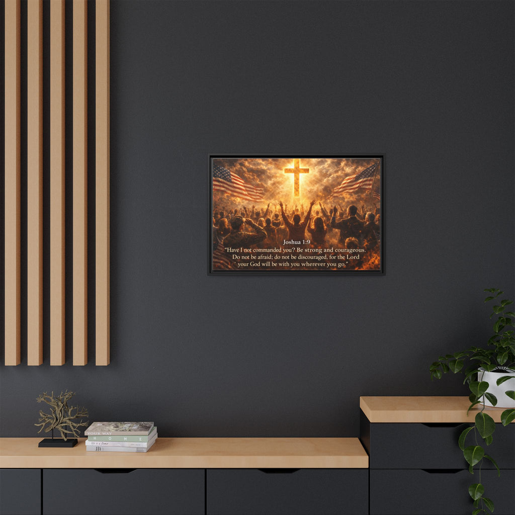 Framed Matte Canvas - Joshua 1:9 Christian Wall Art with Cross & Flags