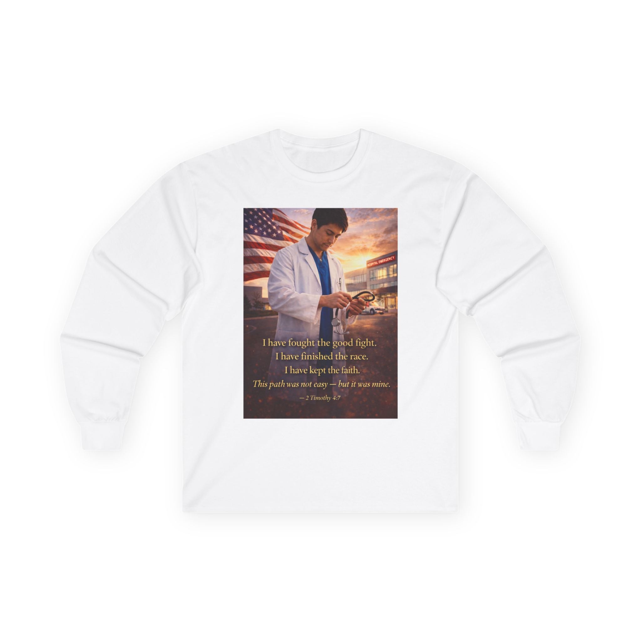 Patriotic DR Long Sleeve Tee — 'I Have Fought the Good Fight'