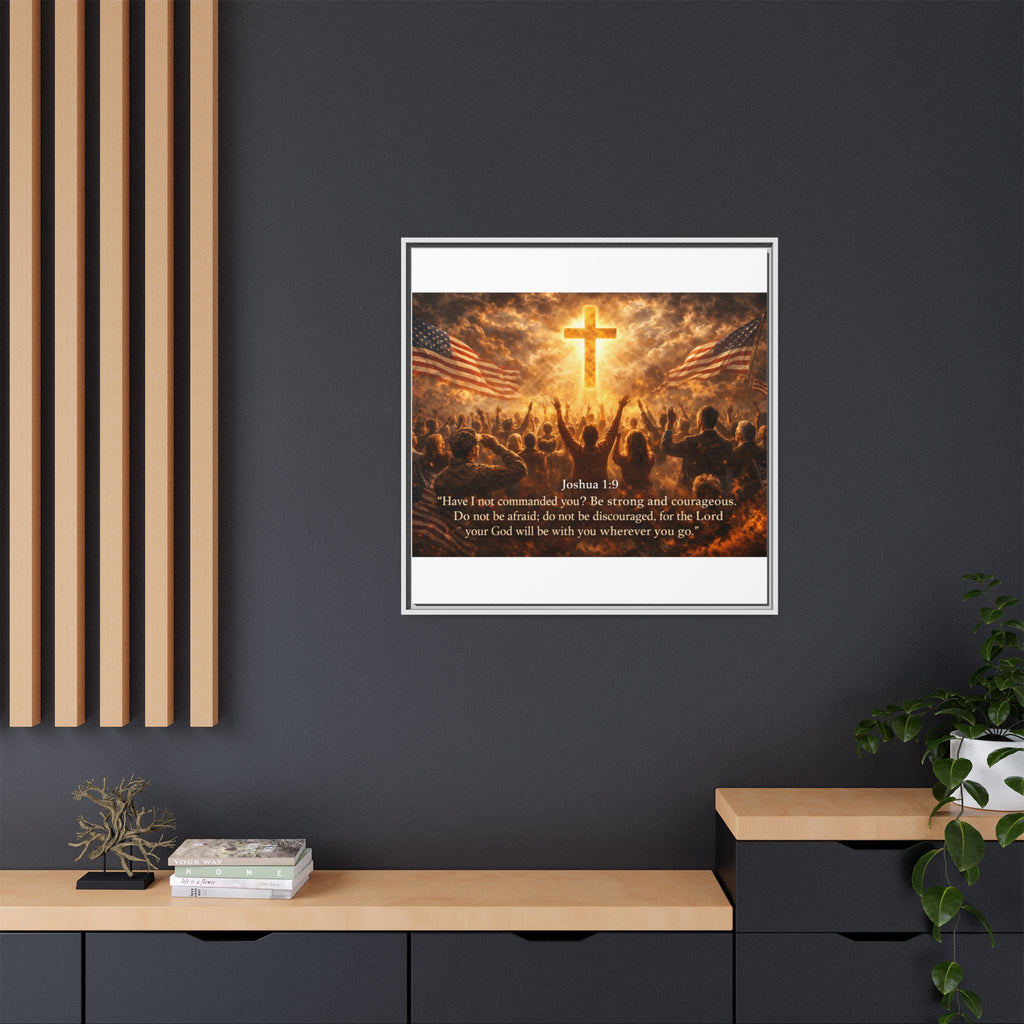 Framed Matte Canvas - Joshua 1:9 Christian Wall Art with Cross & Flags