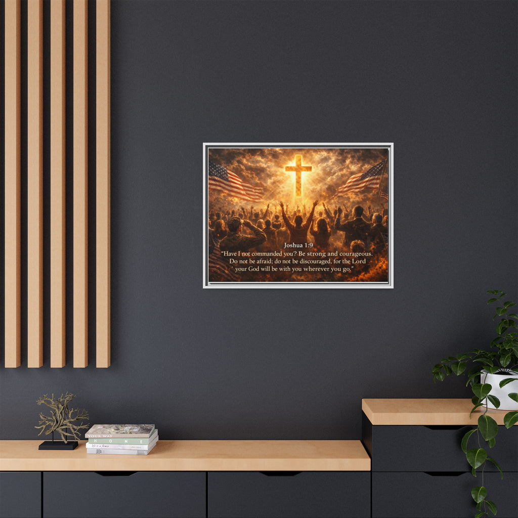 Framed Matte Canvas - Joshua 1:9 Christian Wall Art with Cross & Flags