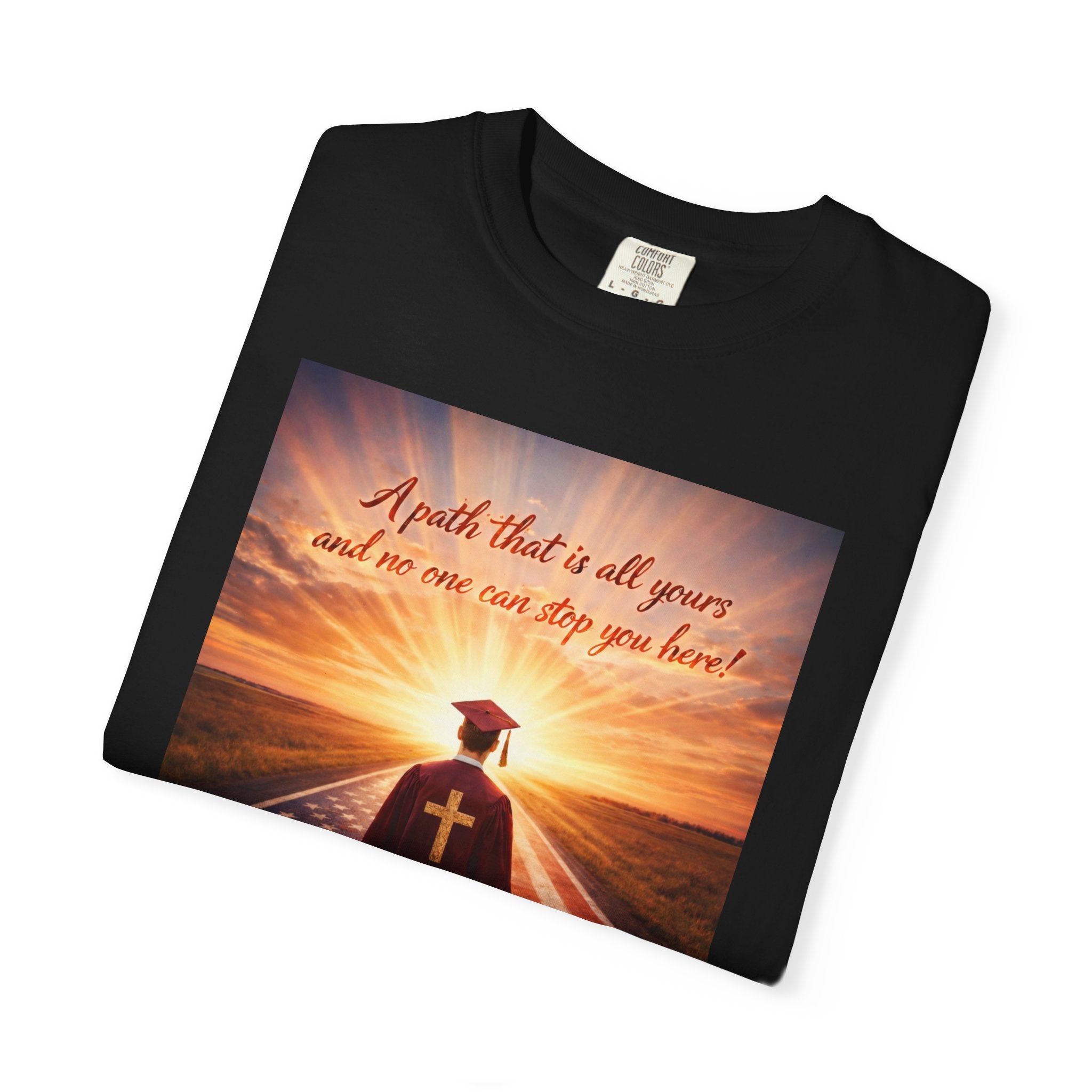 Patriotic Christian T-Shirt — 'A Path That Is All Yours' Graduating Soldier Prayer Tee