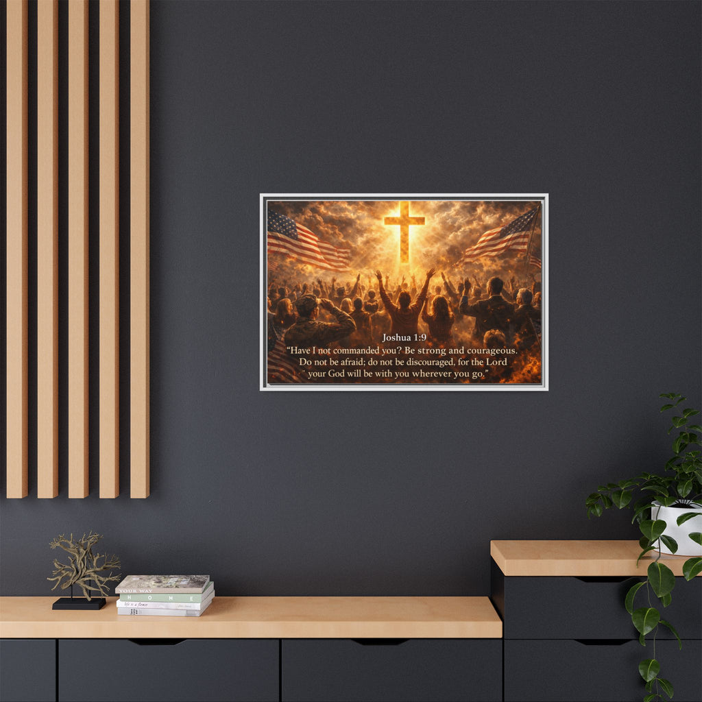 Framed Matte Canvas - Joshua 1:9 Christian Wall Art with Cross & Flags