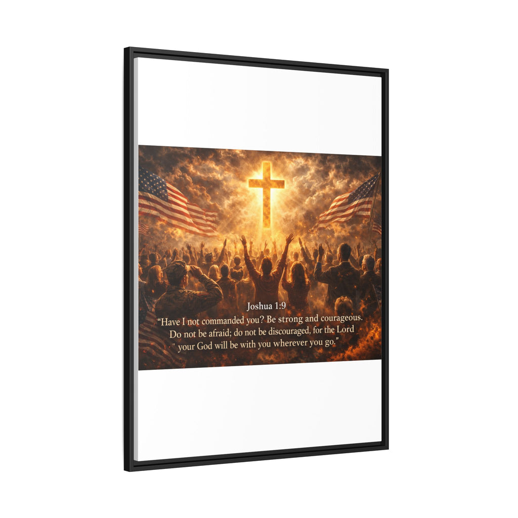 Framed Matte Canvas - Joshua 1:9 Christian Wall Art with Cross & Flags