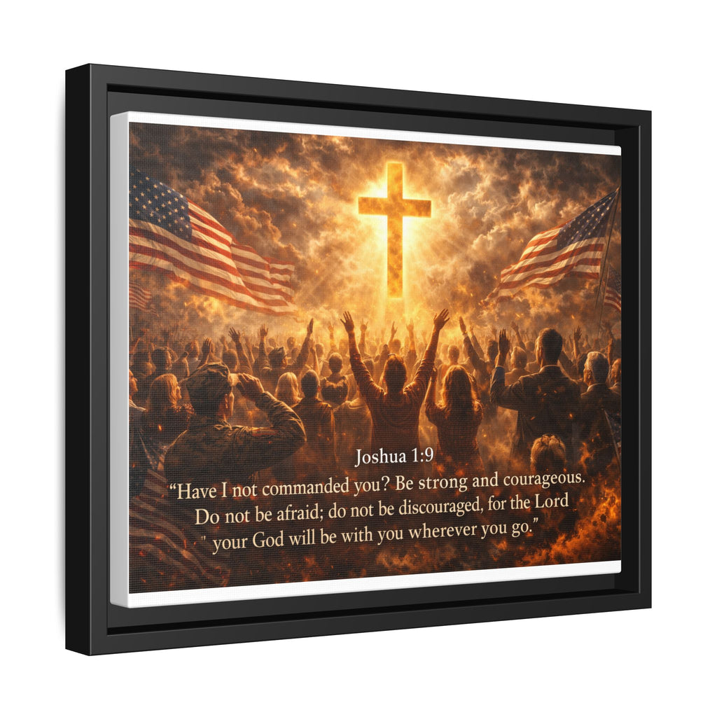 Framed Matte Canvas - Joshua 1:9 Christian Wall Art with Cross & Flags