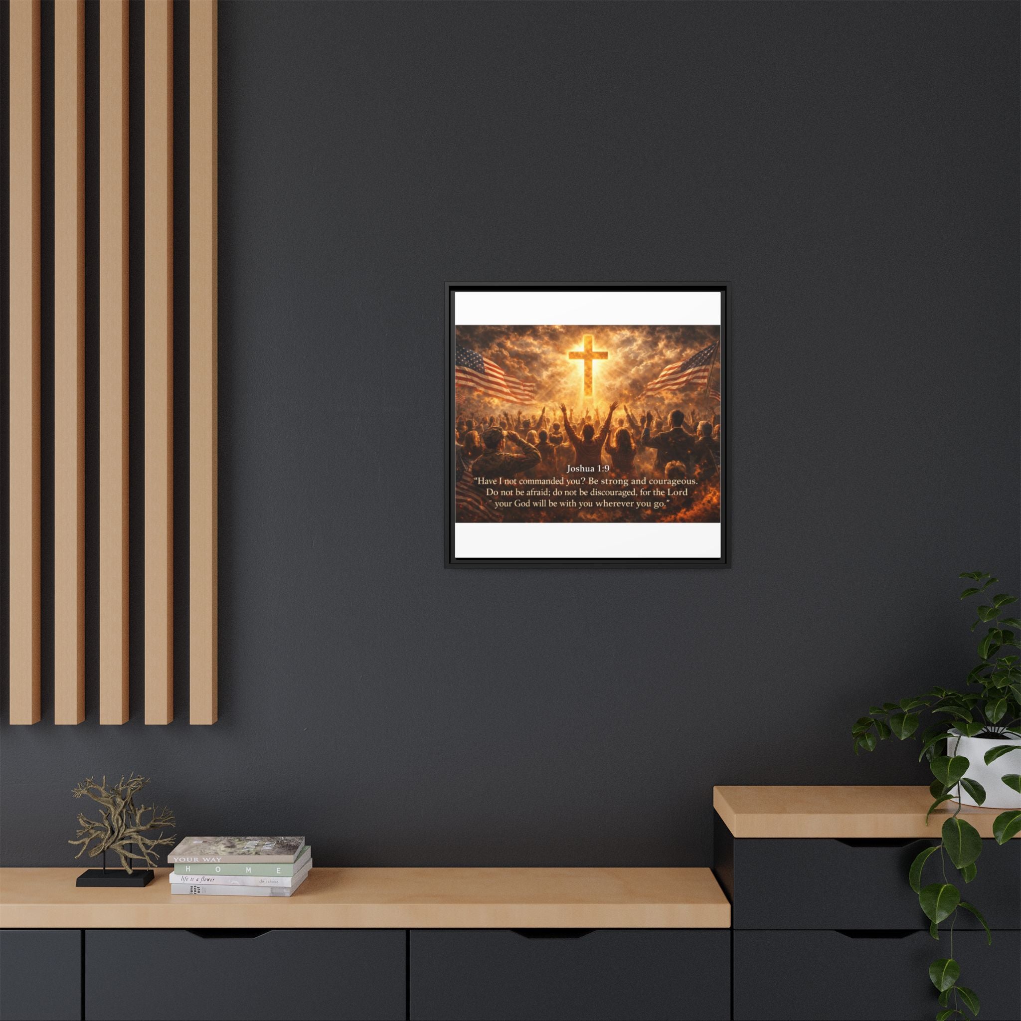 Framed Matte Canvas - Joshua 1:9 Christian Wall Art with Cross & Flags