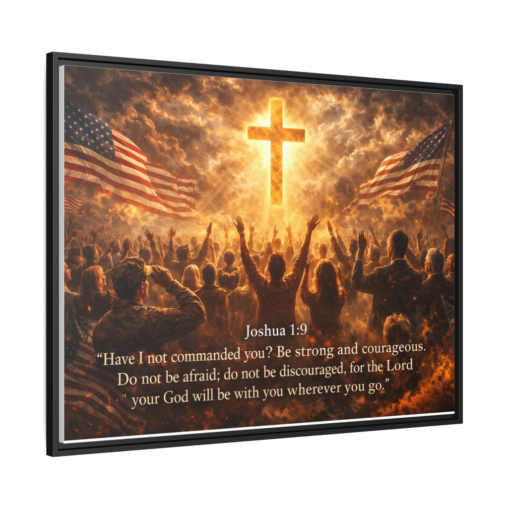 Framed Matte Canvas - Joshua 1:9 Christian Wall Art with Cross & Flags