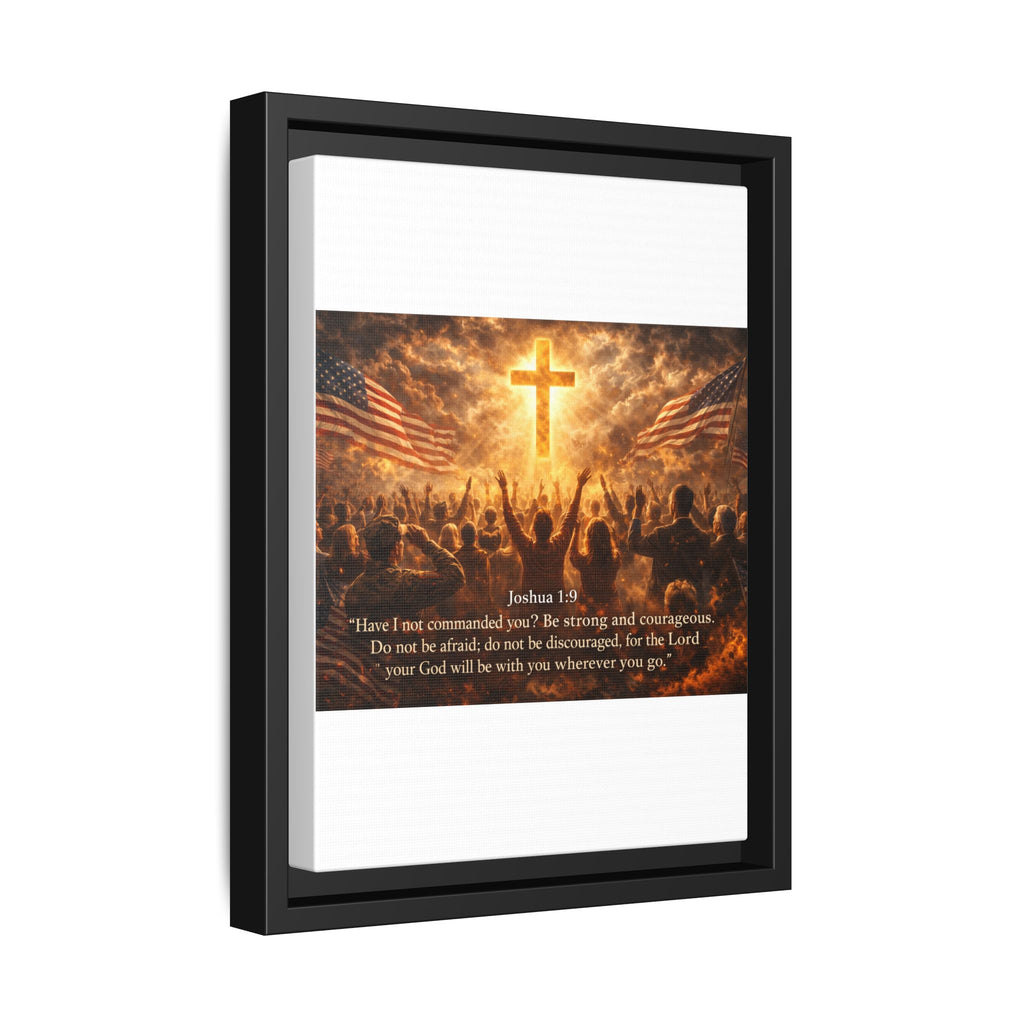 Framed Matte Canvas - Joshua 1:9 Christian Wall Art with Cross & Flags